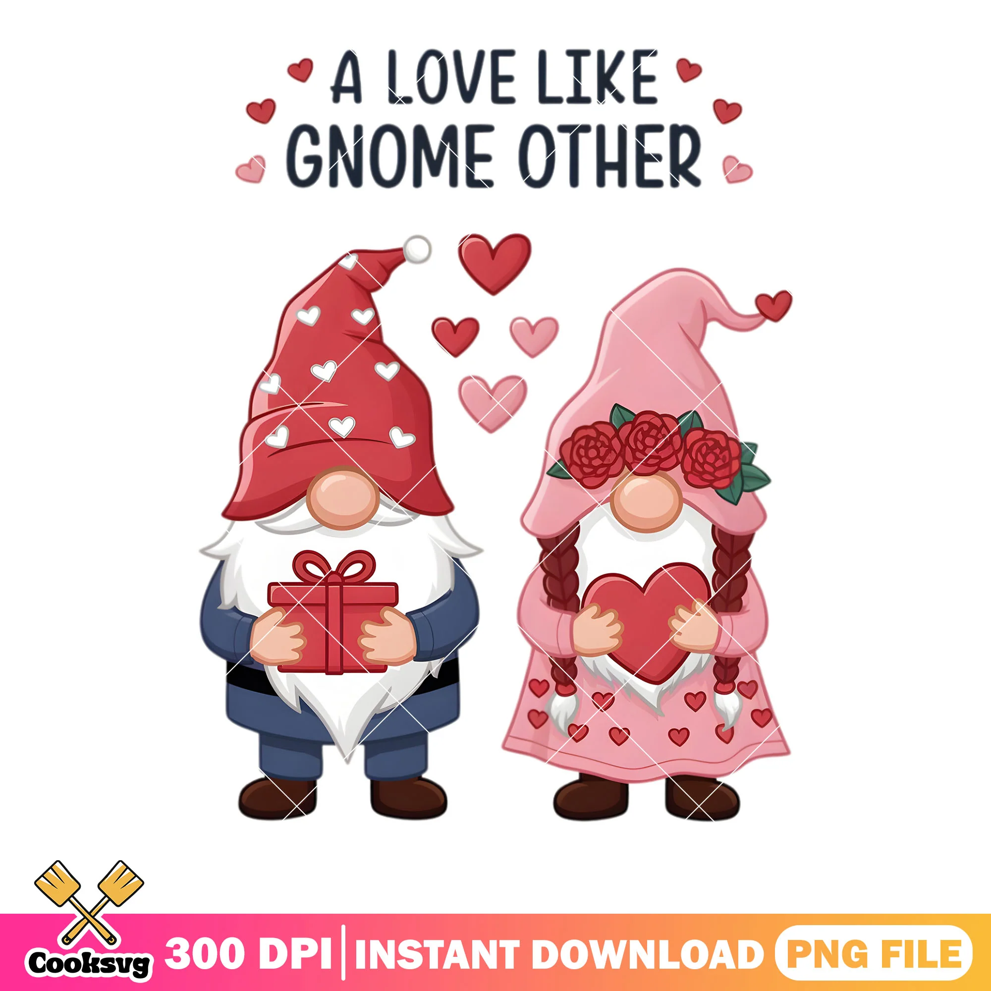 A love like gnome png, valentines day png, valentine gnomes png
