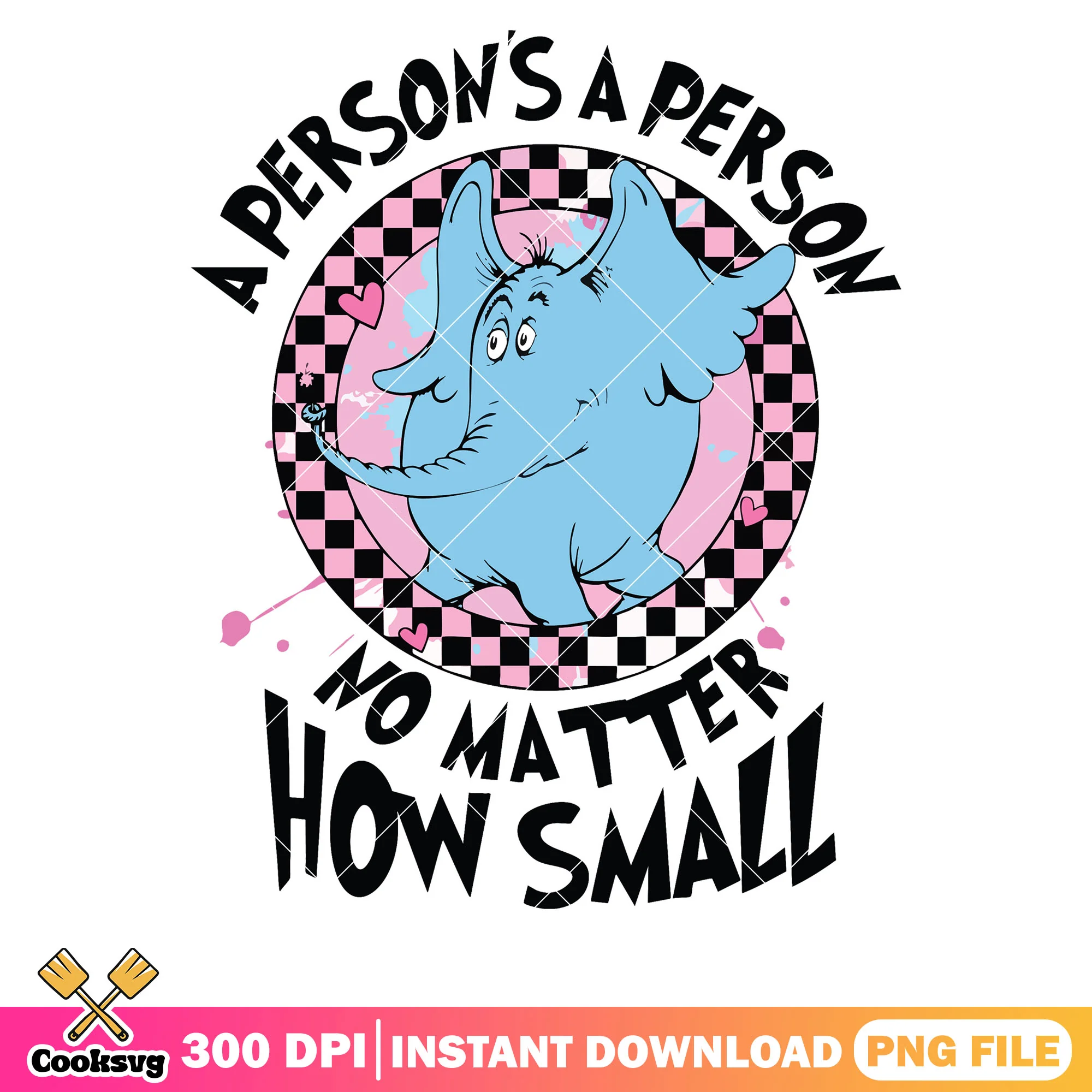 A person no matter how small png file, dr seuss quotes png