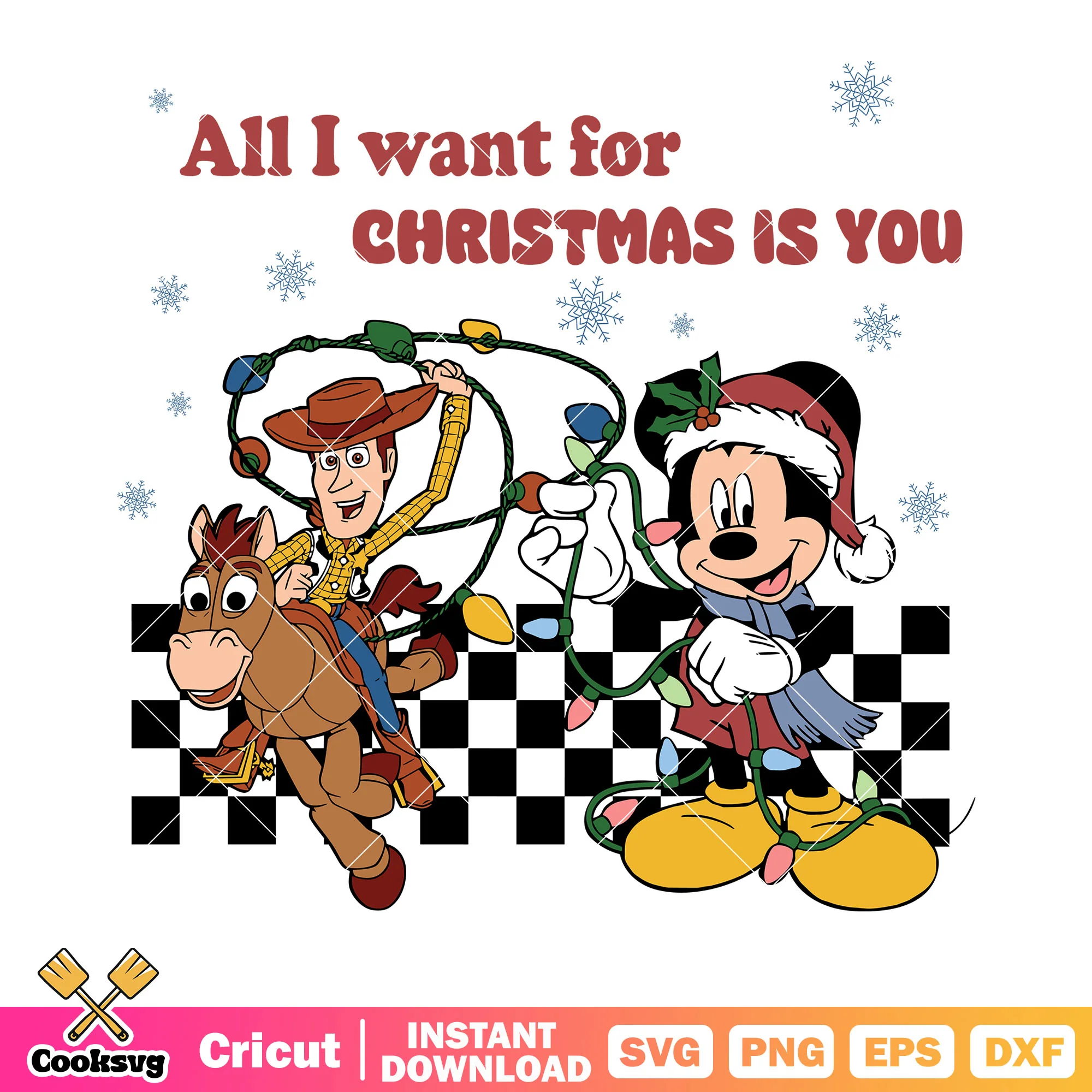 All i want for christmas is you svg, mickey mouse svg, woody svg