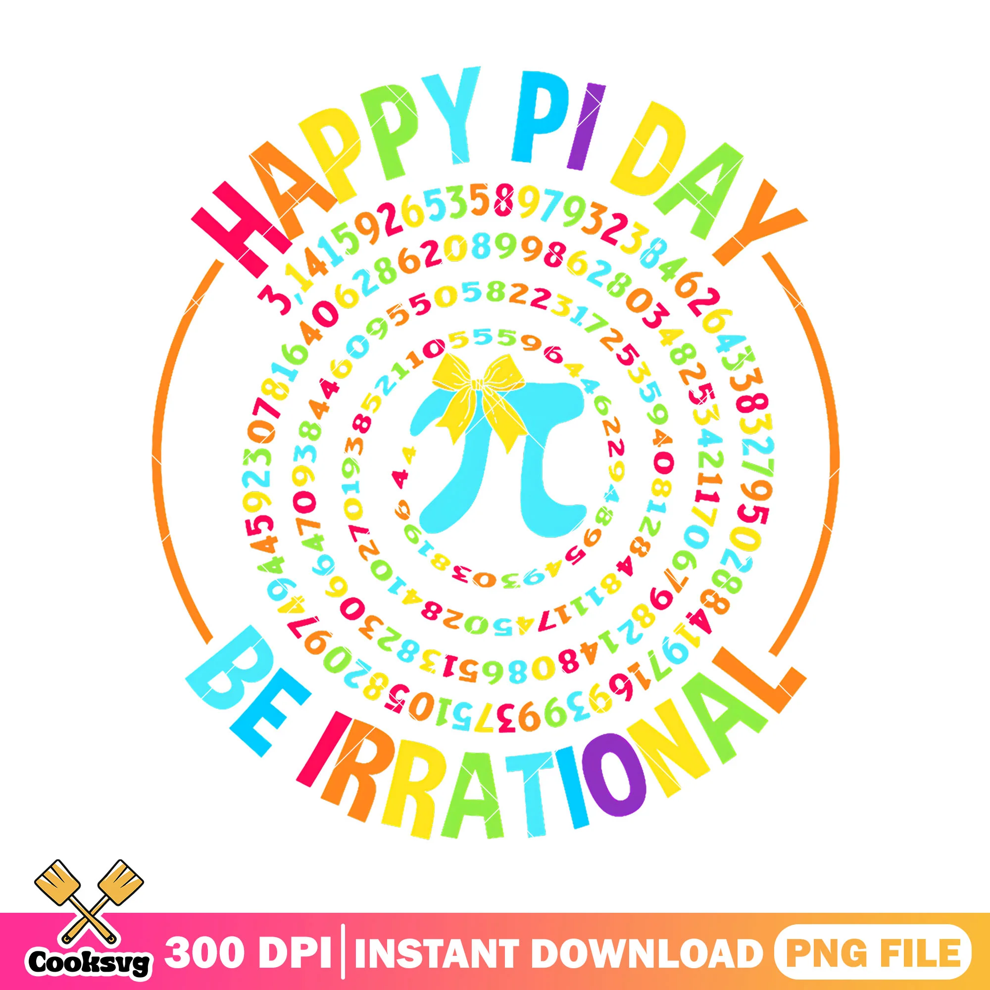 Be irrational happy pi day png, pi number png, going back to school png