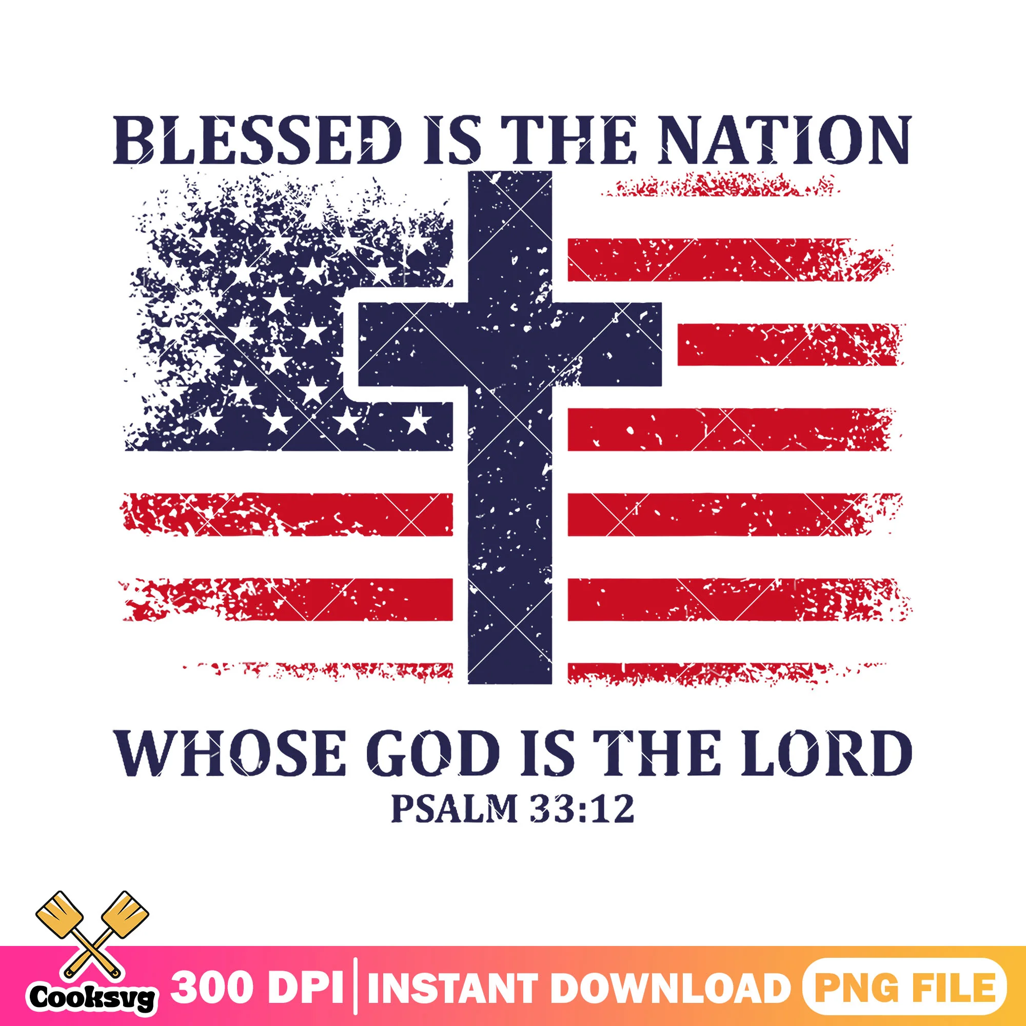 Bless is the nation god png, god america png, psalm 33 12 png