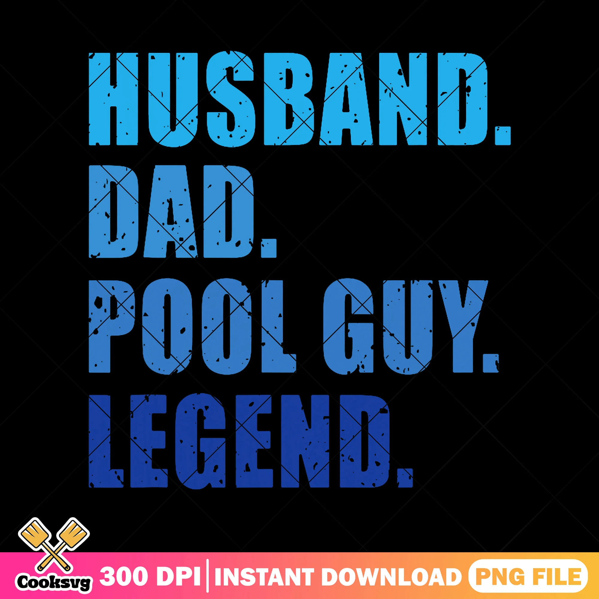 Blue husband dad pool guy legend png, funny dad png, fathers day png