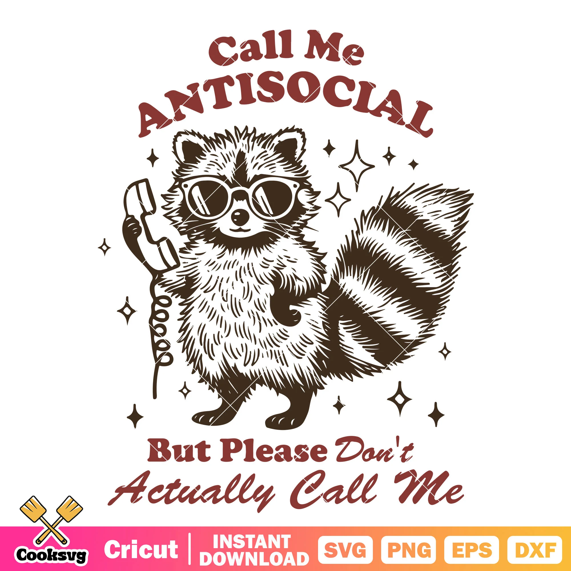 Call me antisocial racoon svg, antisocial social club svg