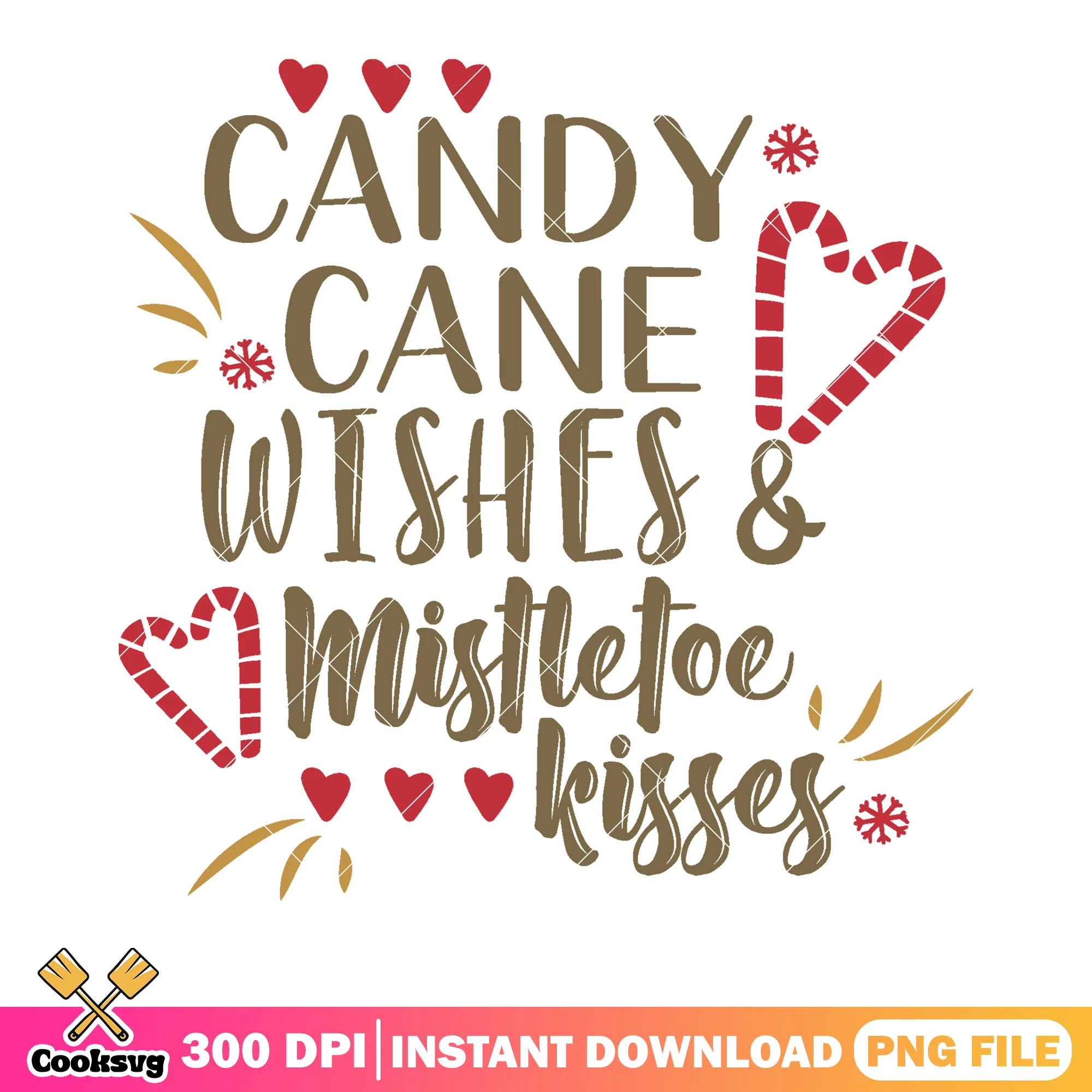 Candy cane wishes and mistletoe kisses png, christmas vibes png