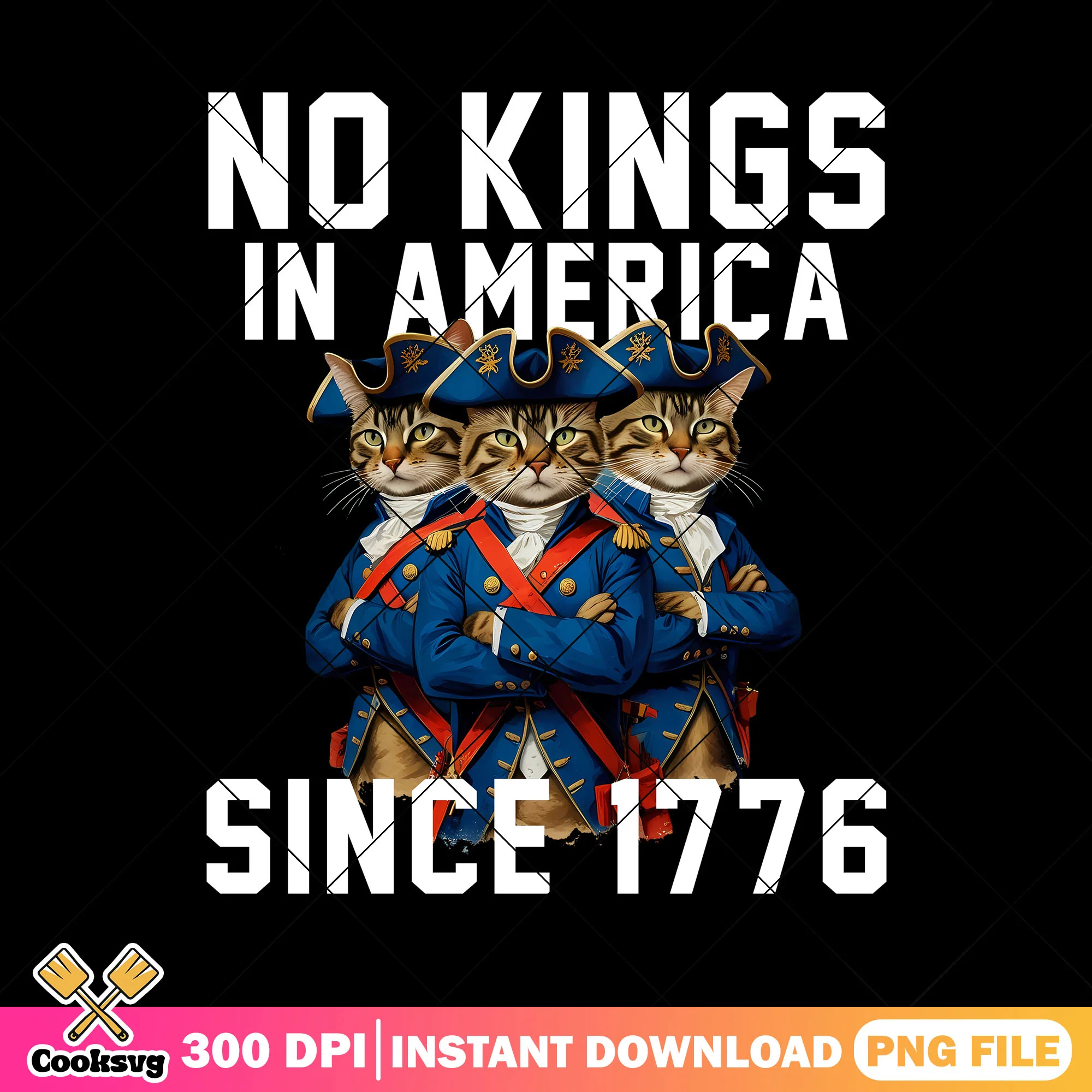 Cat no kings america png, no kings since 1776 png, no kings png