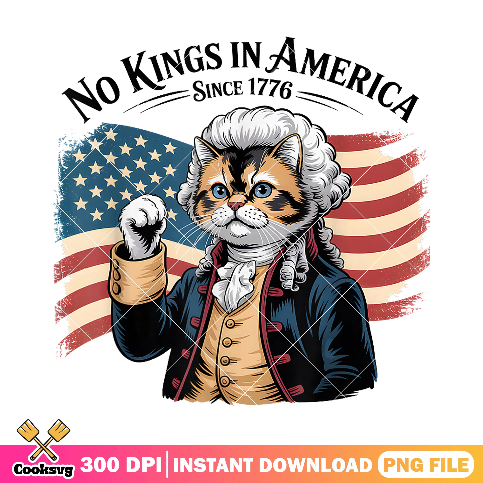 Cat with no kings america png, no kings since 1776 png, no kings png