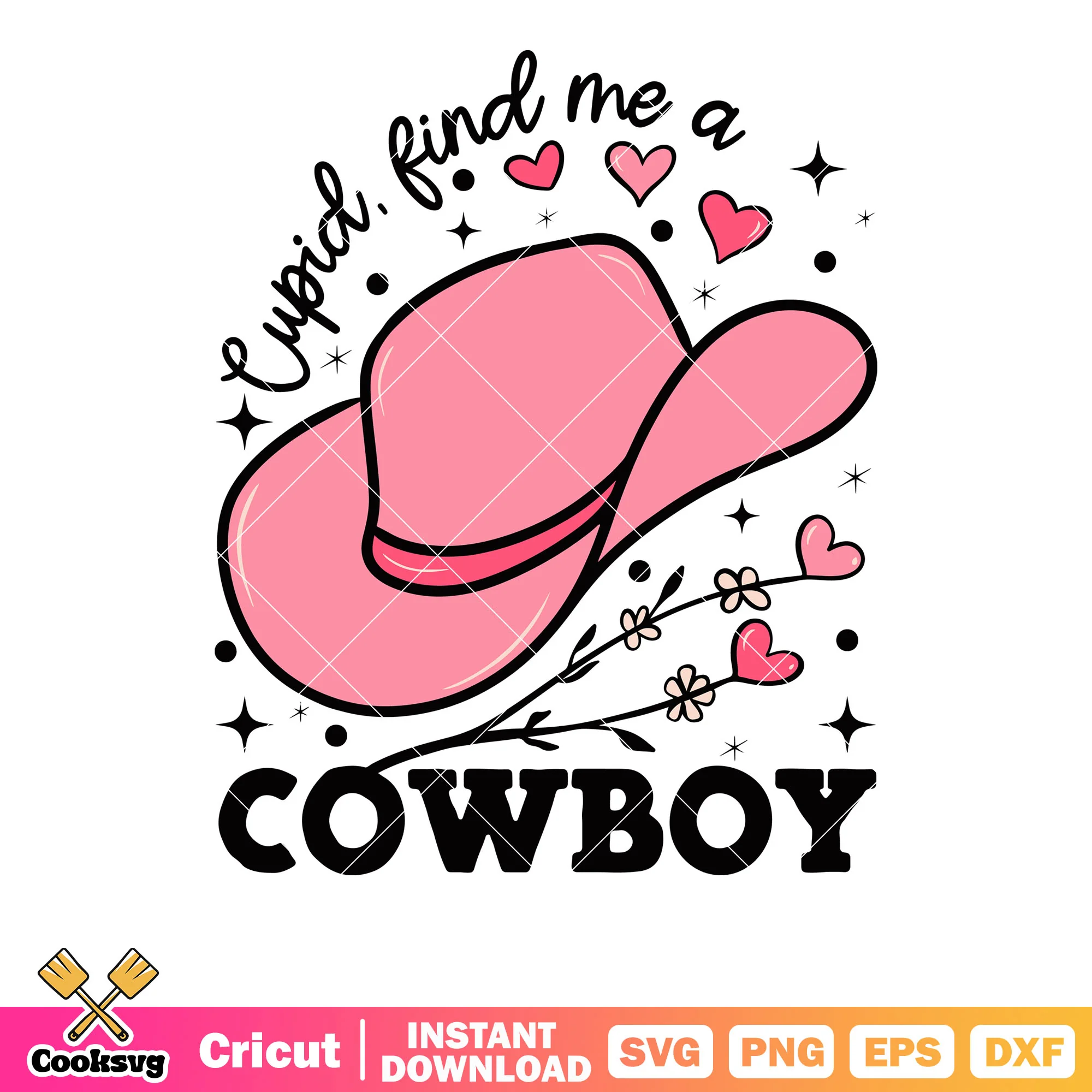 Cupid find me a cowboy valentine svg, cowboy valentine svg