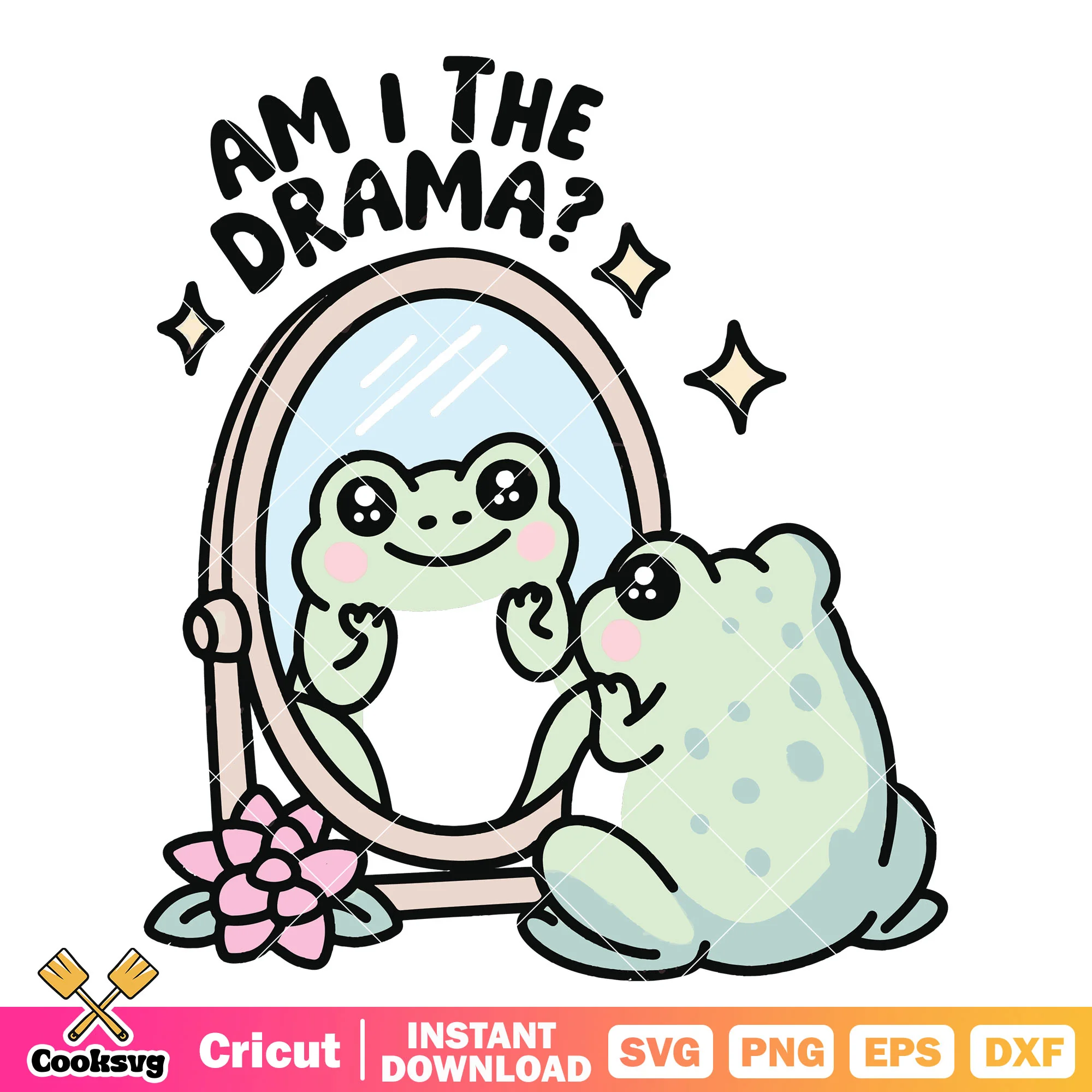 Cute frog am I the drama svg, am i the drama svg, funny quote svg