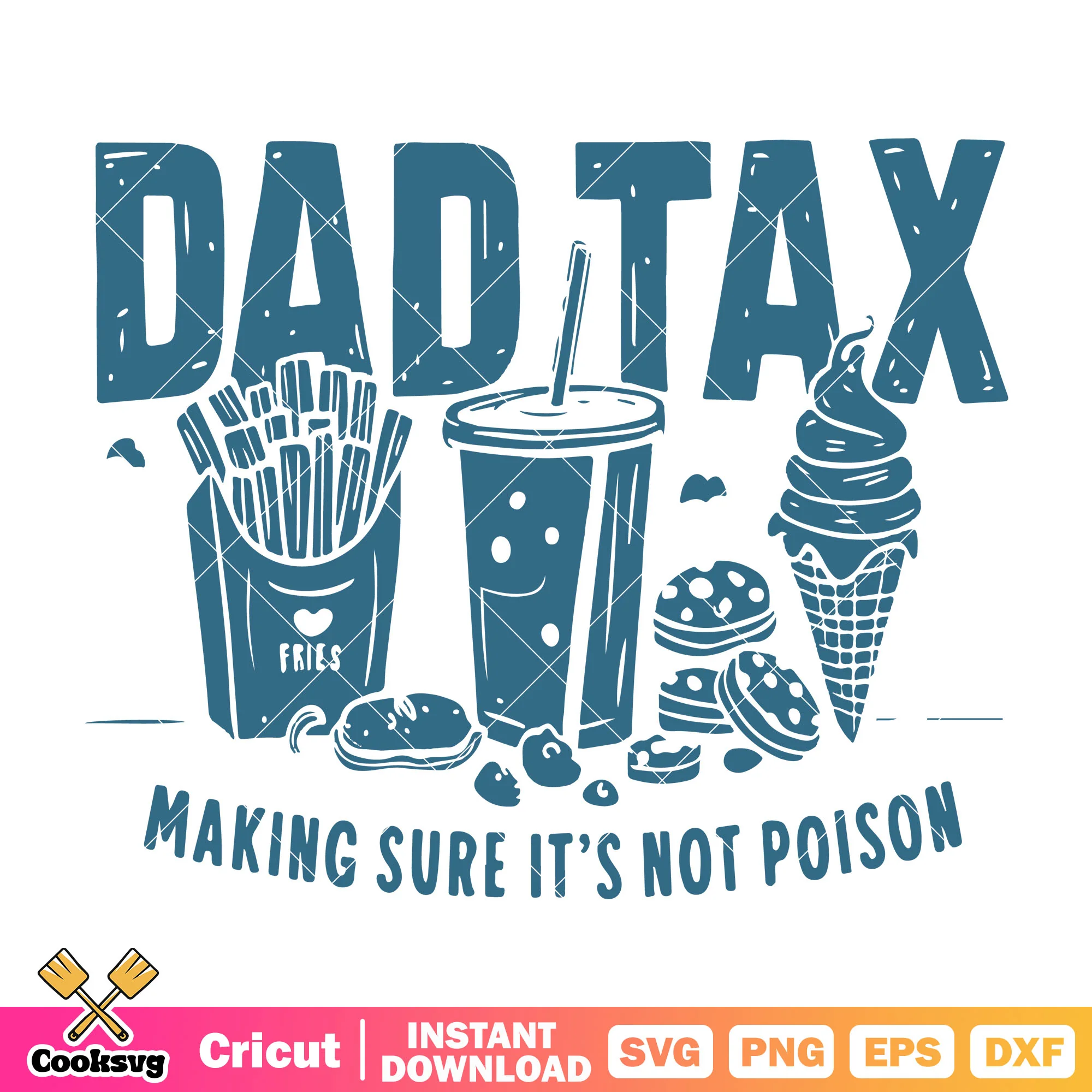 Dad tax making sure its not poison svg, dad tax shirt svg
