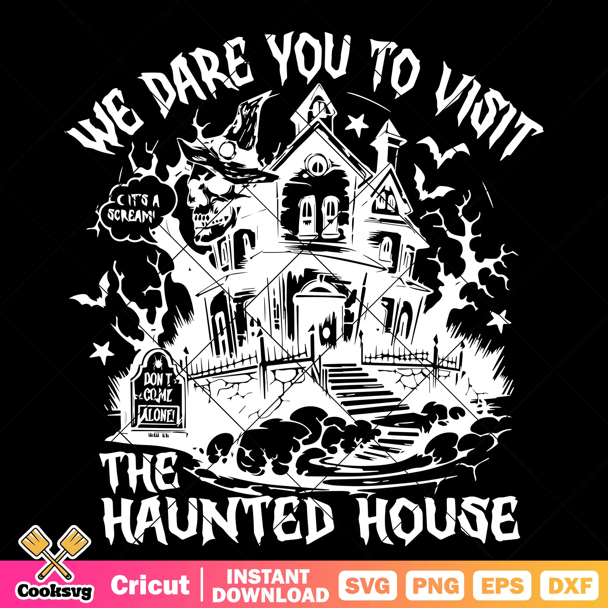 Dare to visit haunted house svg, haunted house svg, haunted horror svg