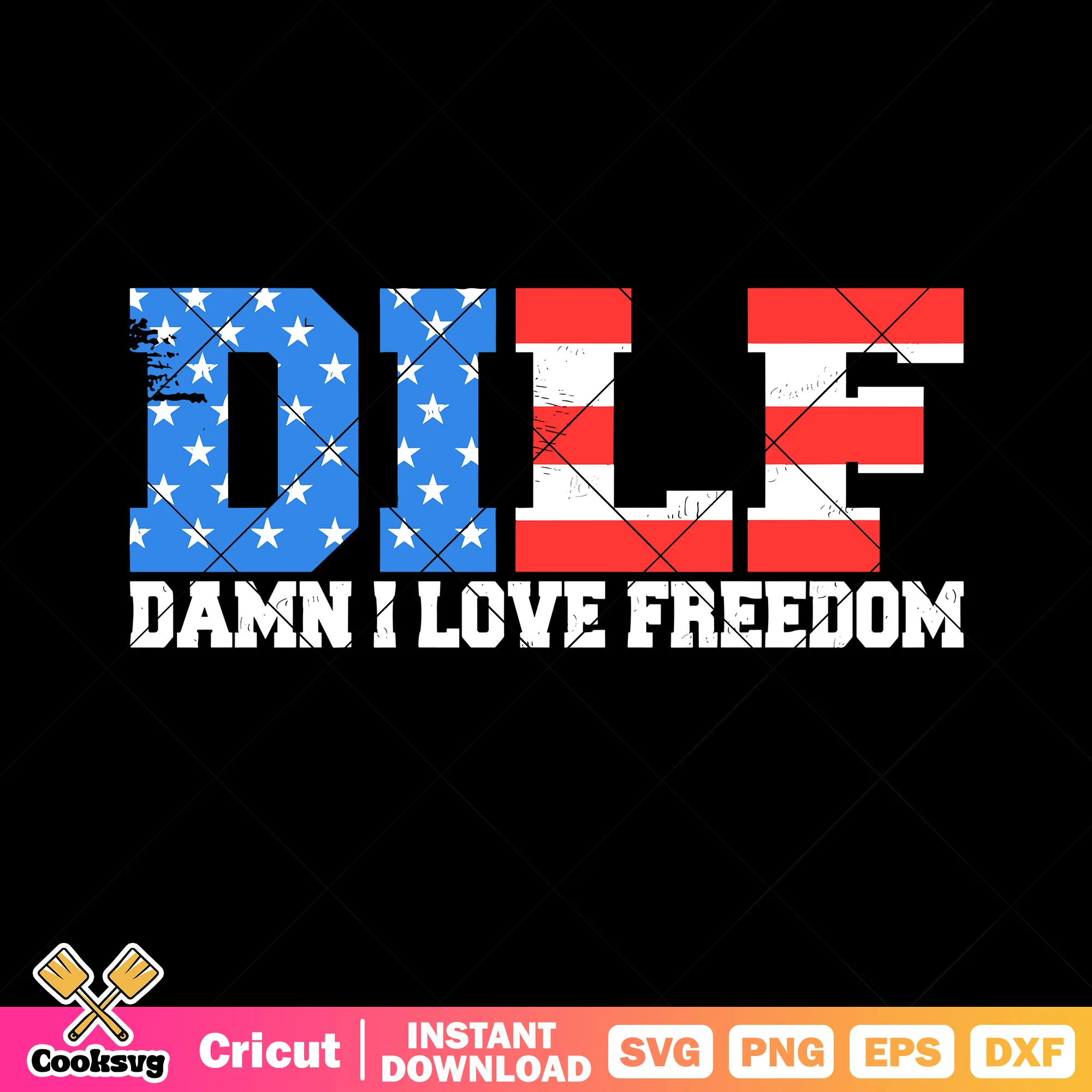 Dilf damn i love freedom svg, america flags svg, white star svg