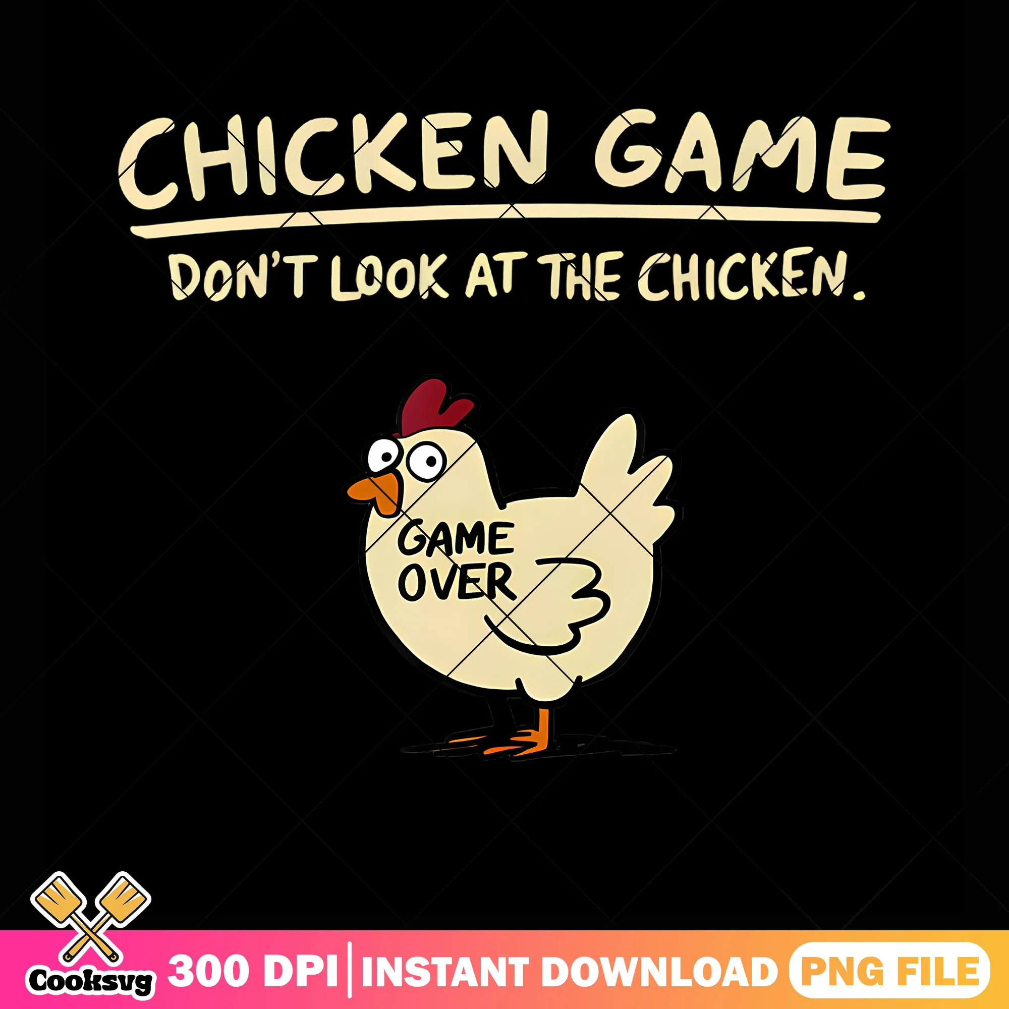 Don'T Look At The Chicken png, chicken game png, funny chicken png