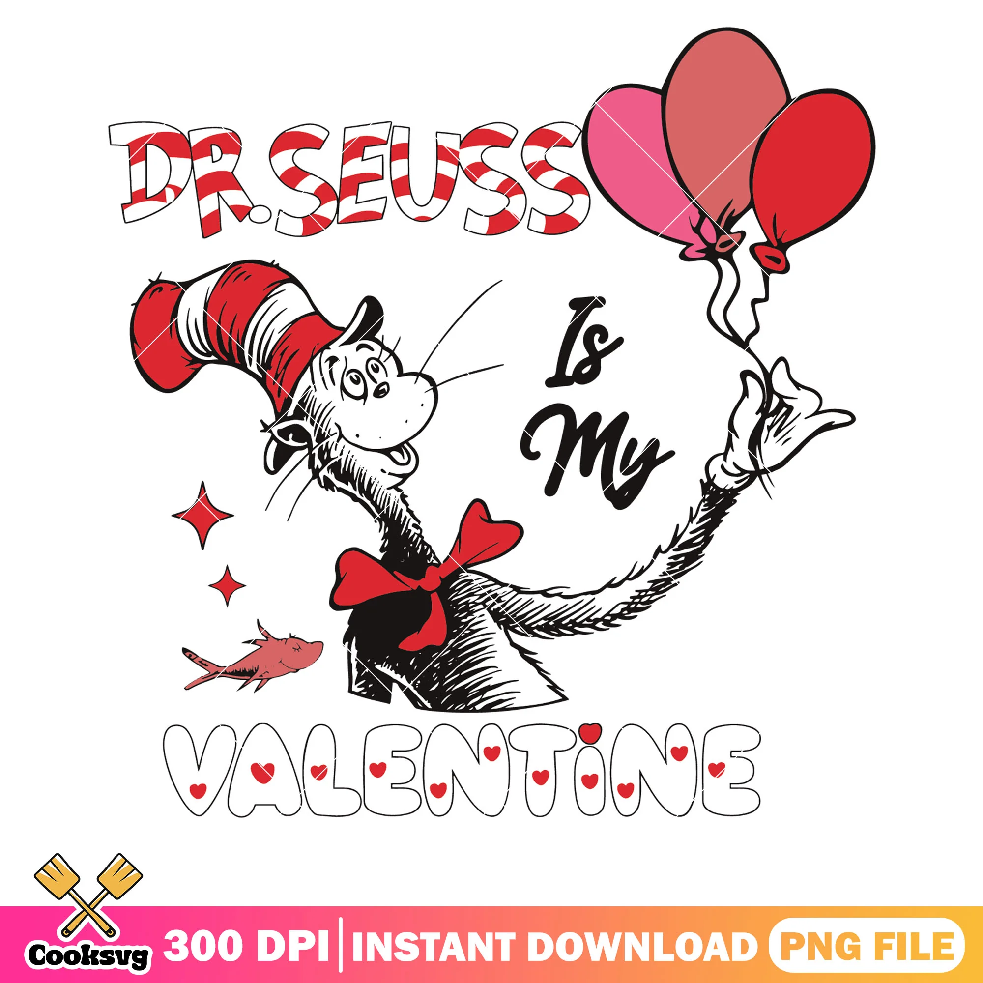 Dr seuss is my valentine cute png, dr seuss valentine png