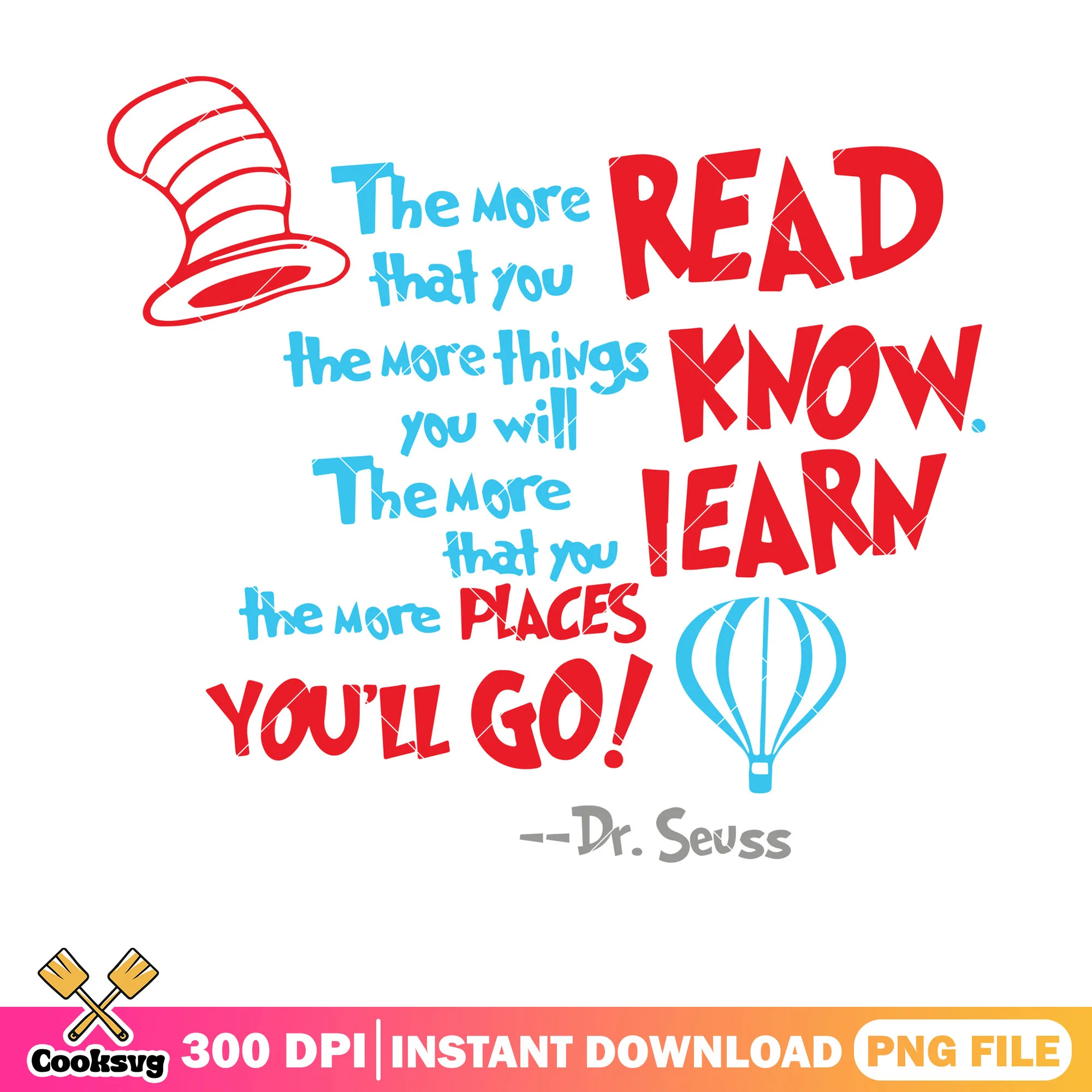 Dr seuss quotes read know learn png, dr seuss quote png