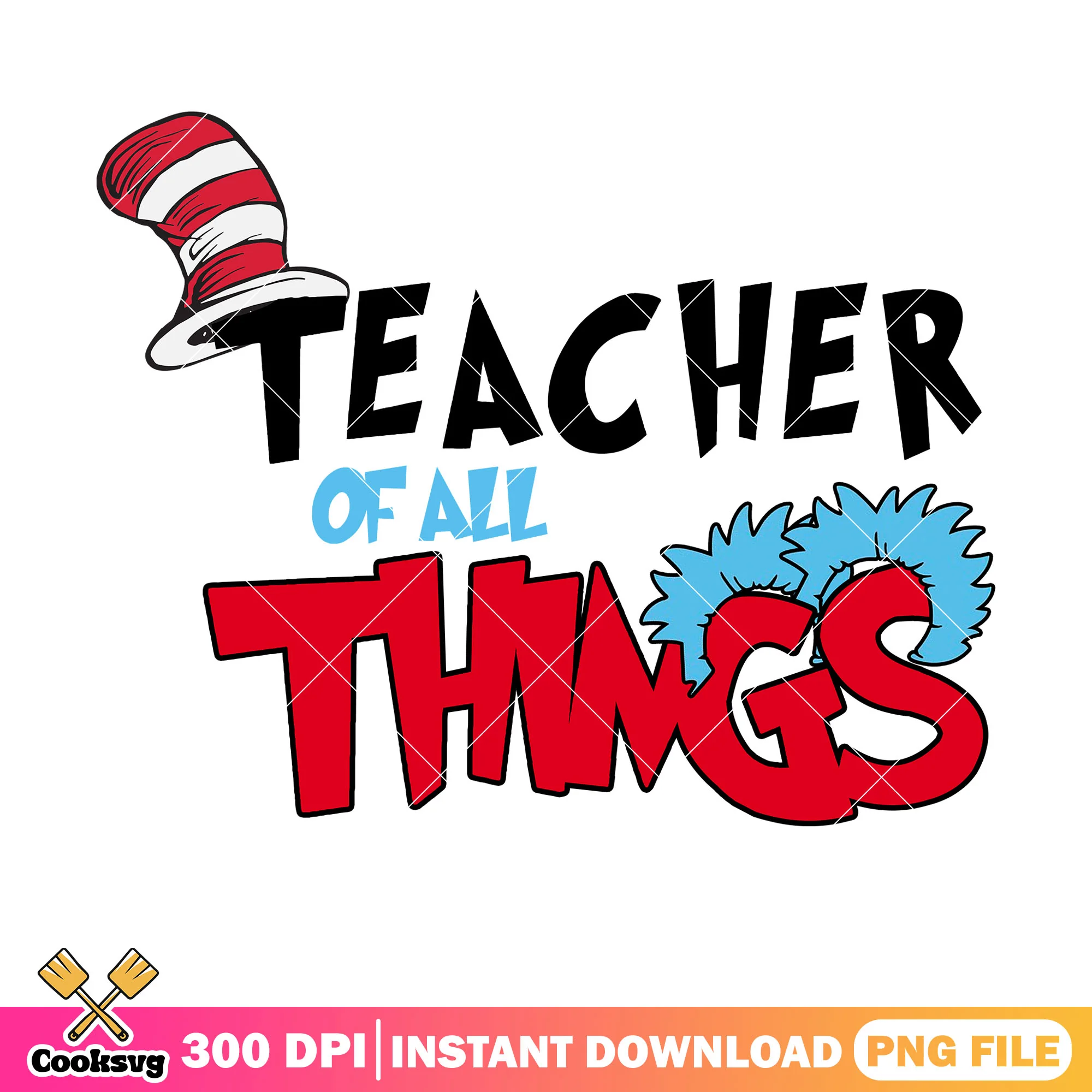 Dr seuss teacher of all things png, dr seuss teacher png