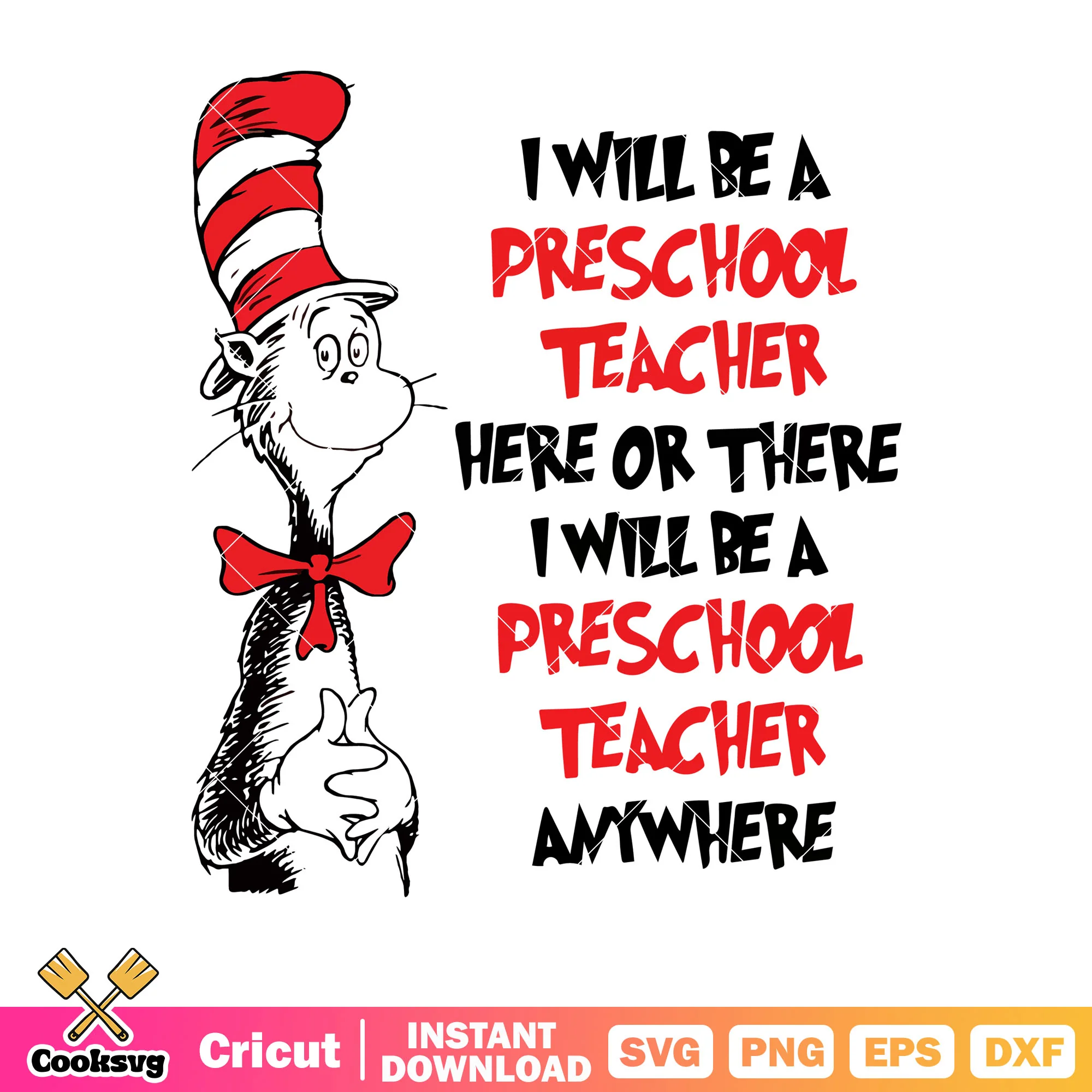 Dr seuss will be a preschool teacher svg, dr seuss teacher svg