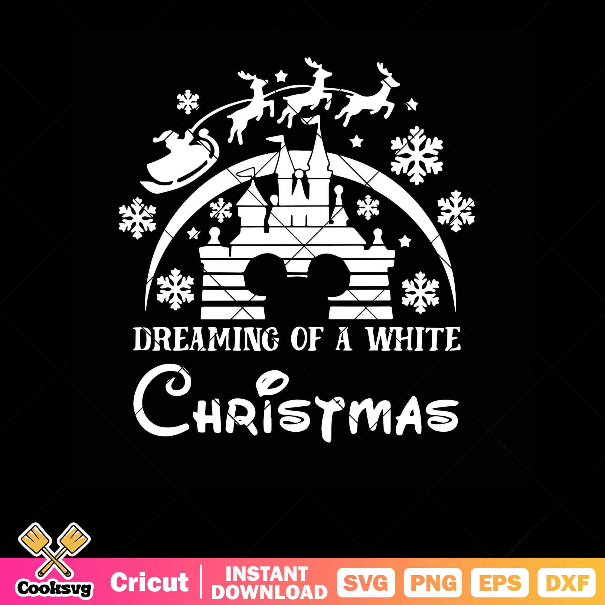 Dreaming of a white christmas svg, snowflake svg, disney castle svg