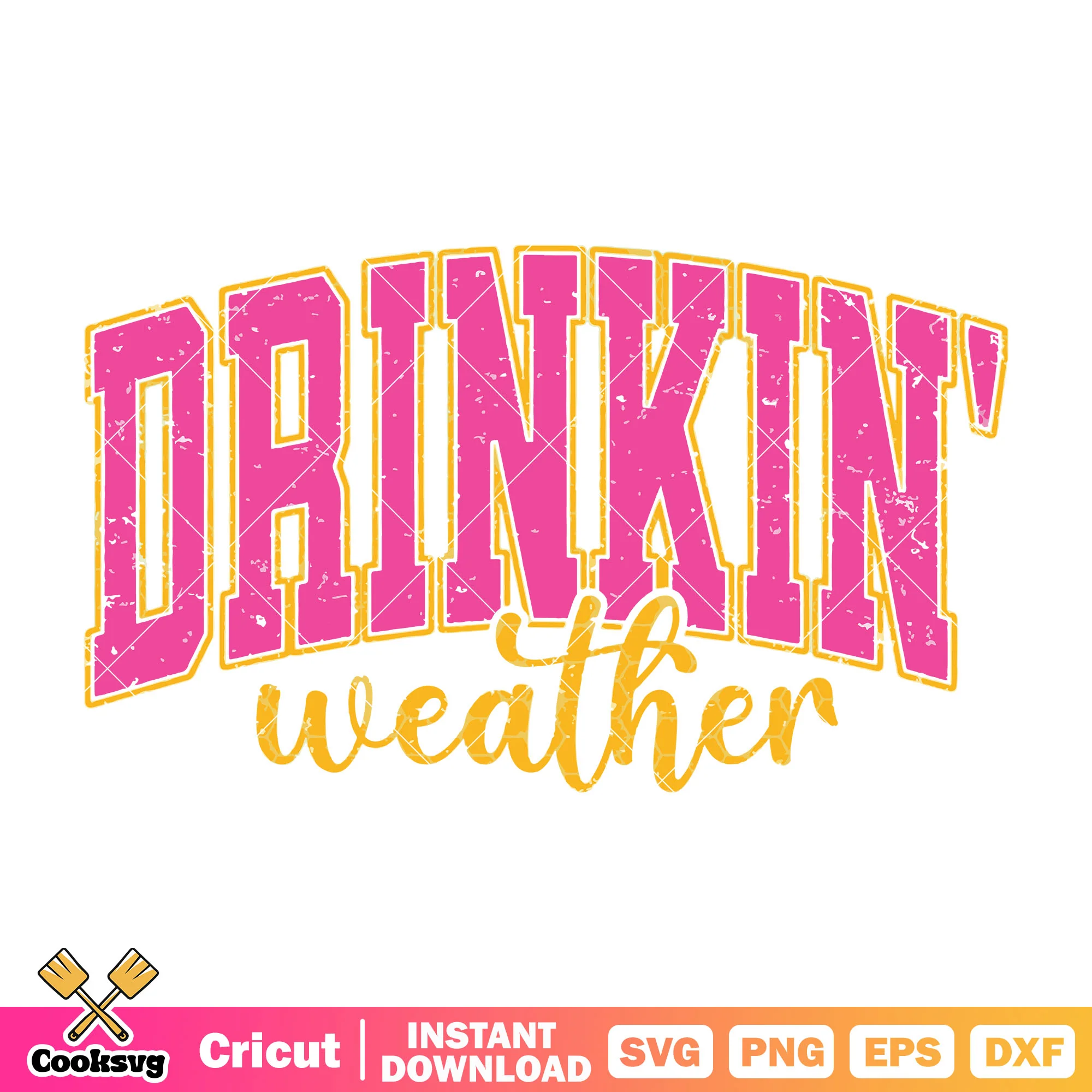 Drinkin weather trendy summer svg, summer time svg, summer vibes svg