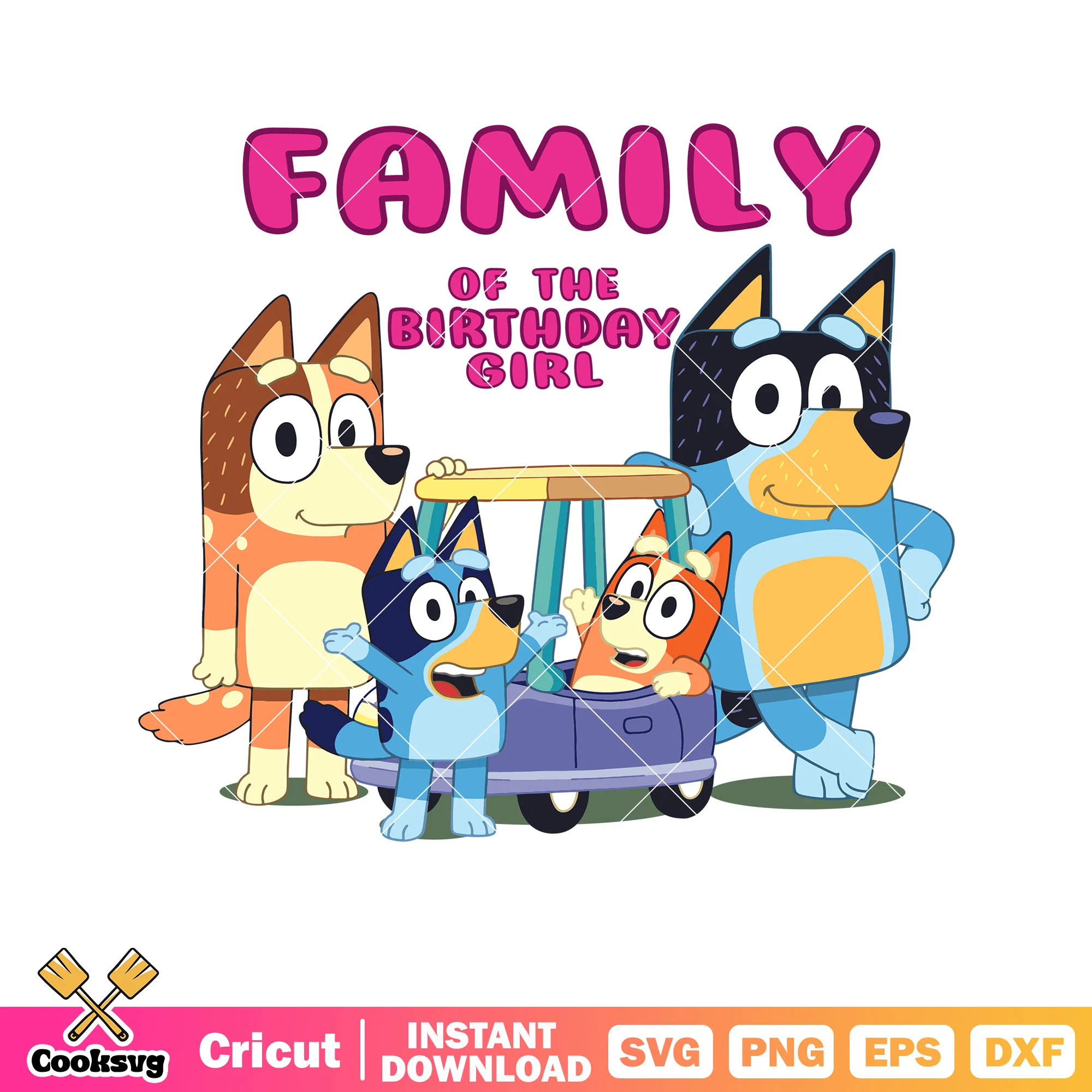 Family bluey of the birthday girl svg, bluey silhouette svg, cartoon bluey svg