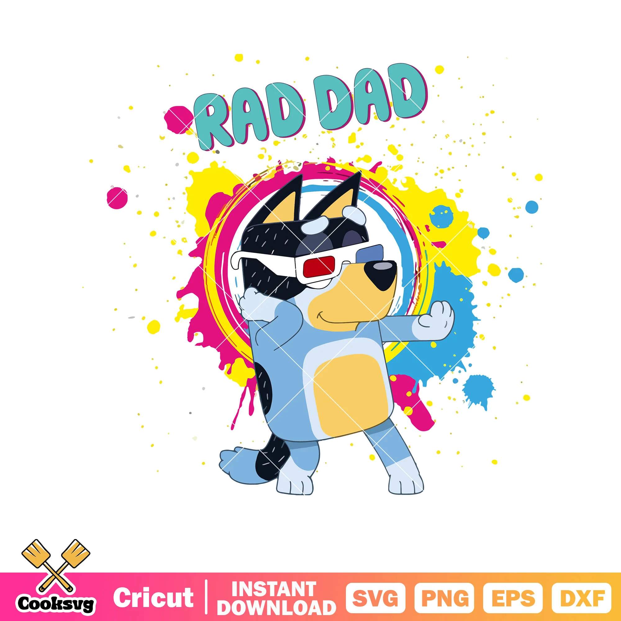 Father day bluey funny rad dad svg, dad bluey costume svg, cartoon bluey svg