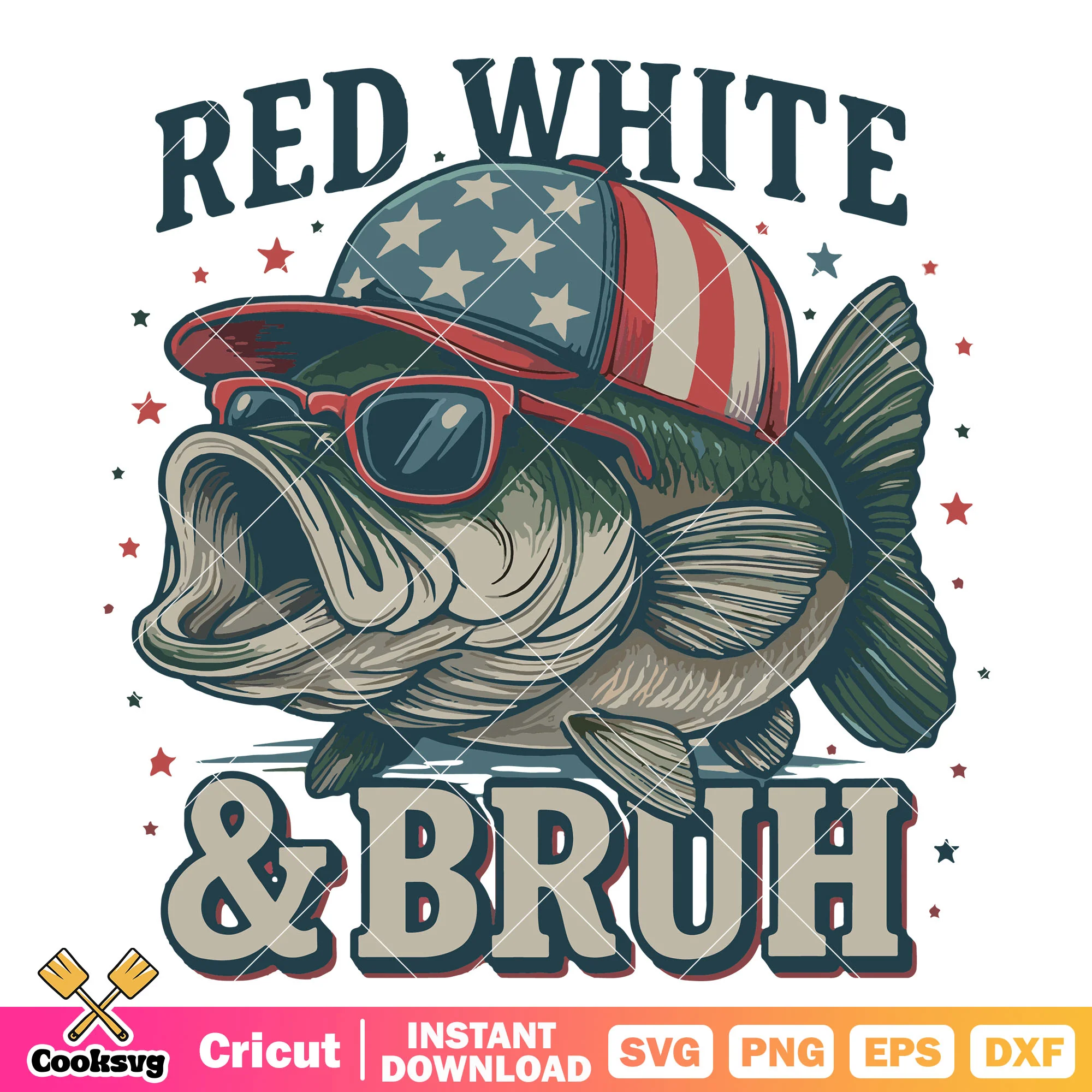 Fish red white and bruh svg, red white america svg, 4th of july svg