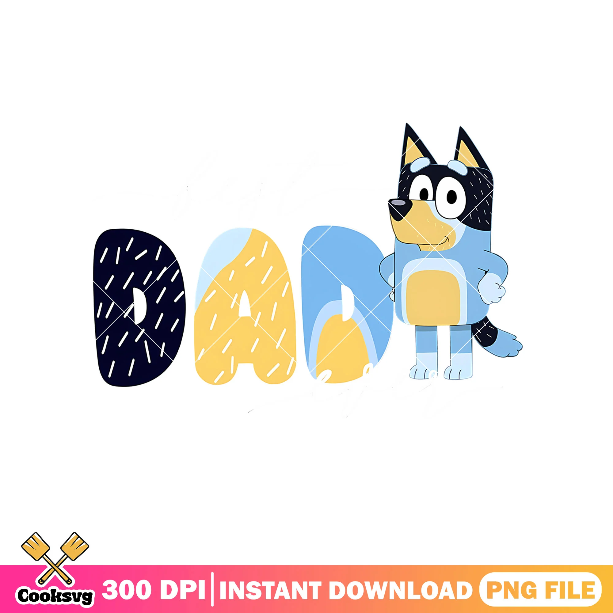Font dad bluey character png, bluey rad dad png, cartoon bluey png