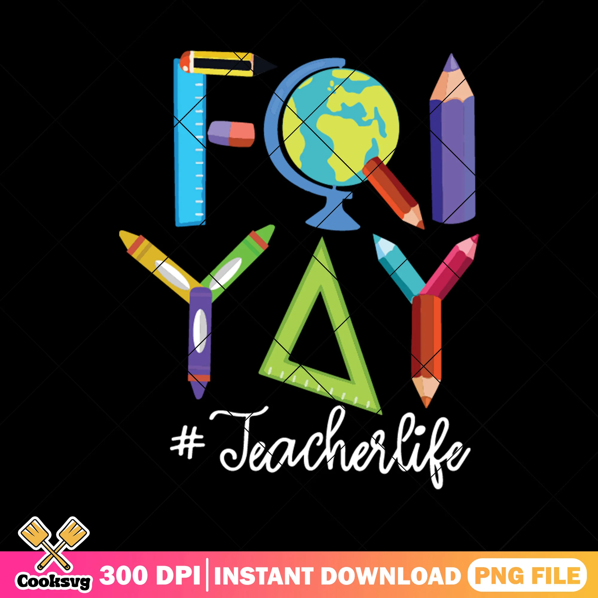 Friyay teacher life png, font colors png, welcome back to school png