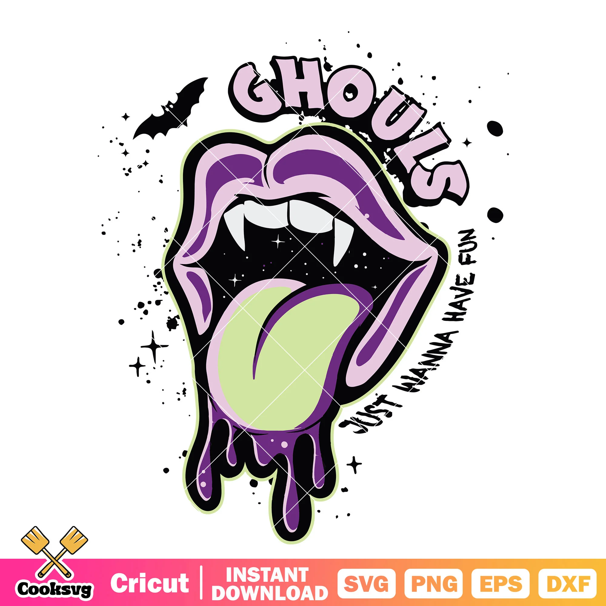 Ghouls just wanna fun svg, ghoul mouth svg, ghouls halloween svg