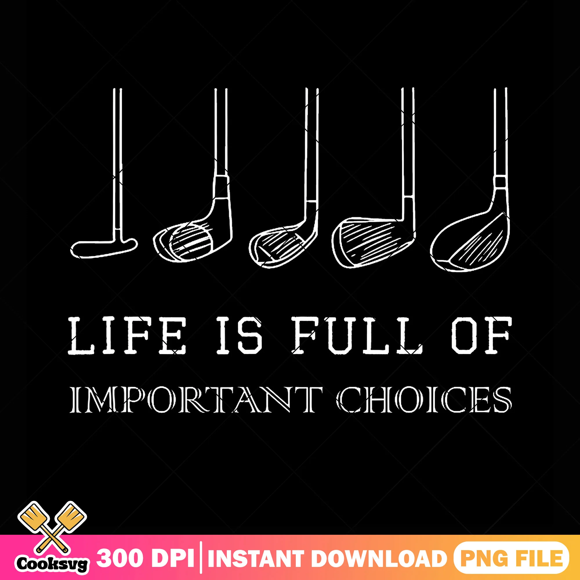 Golf club important choice png, golf club png, funny art png