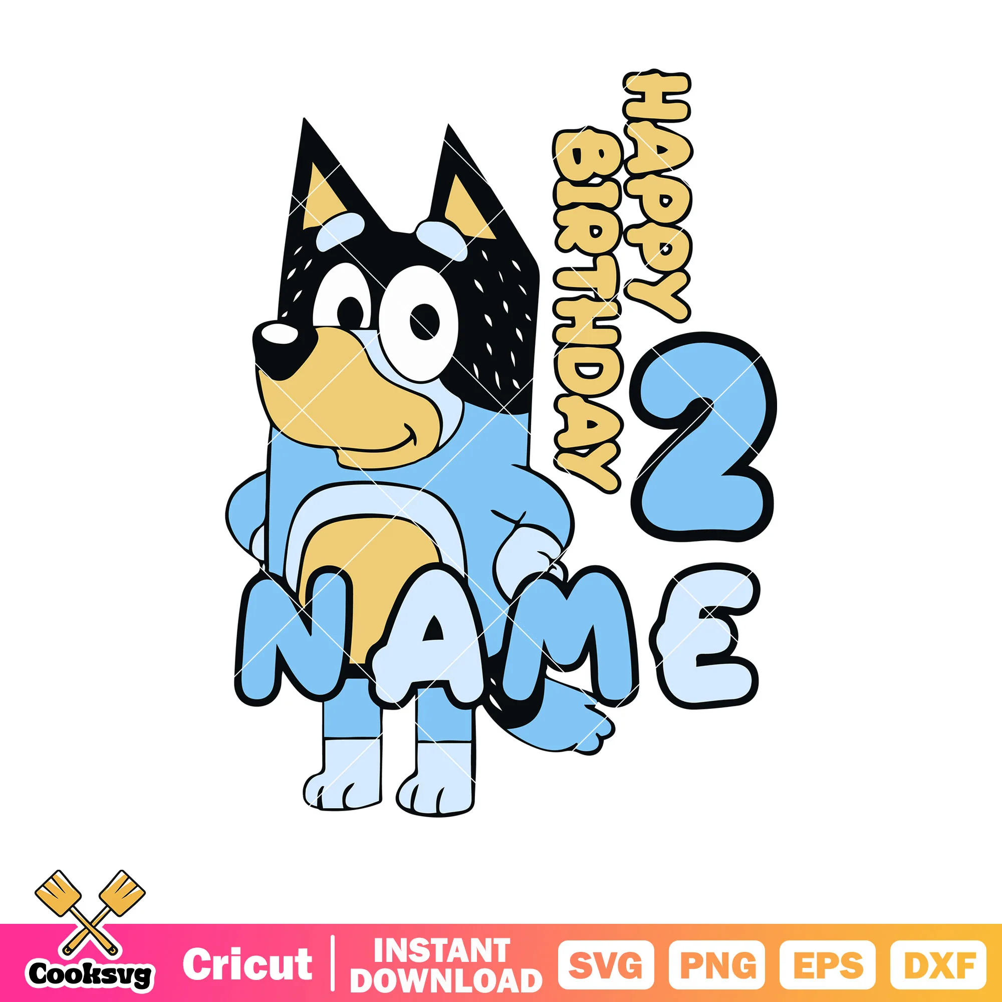 Happy birthday bluey dad name 2 svg, rad dad bluey svg, cartoon bluey svg
