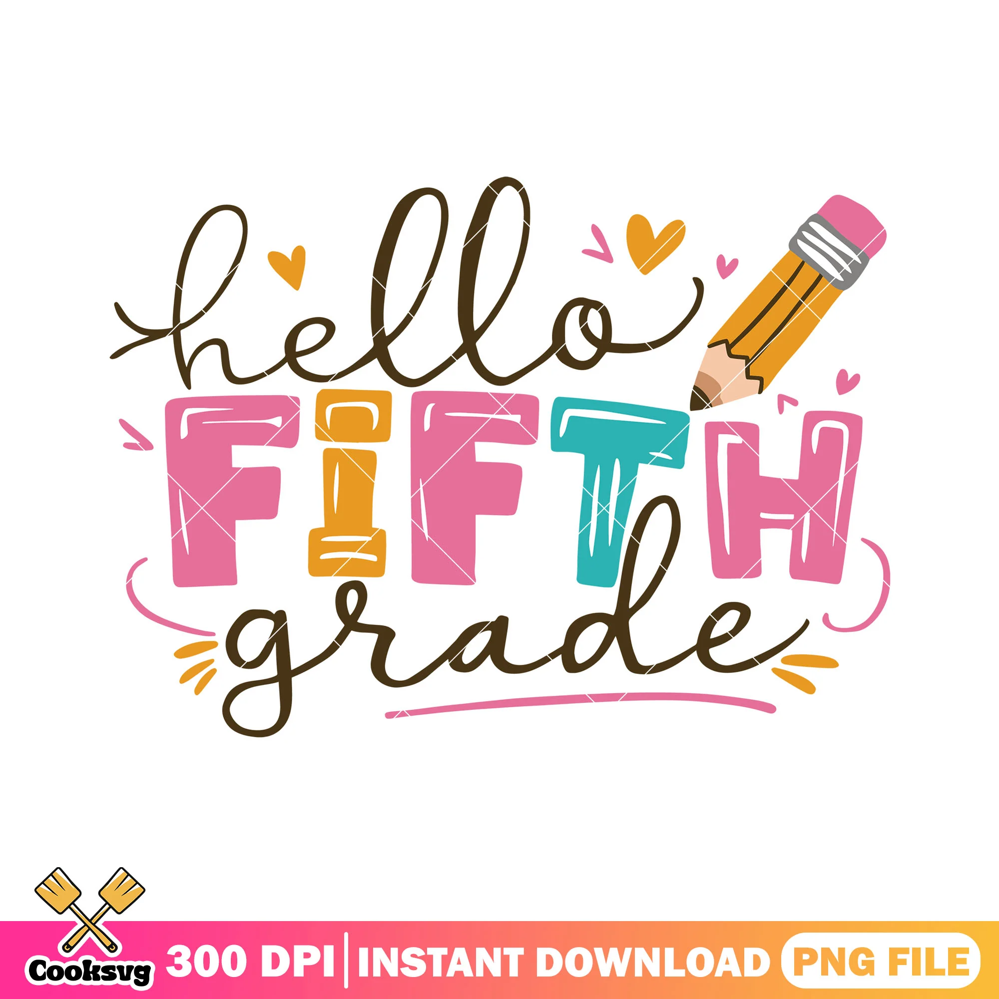 Hello fifth grade png, font art png, back to school day png