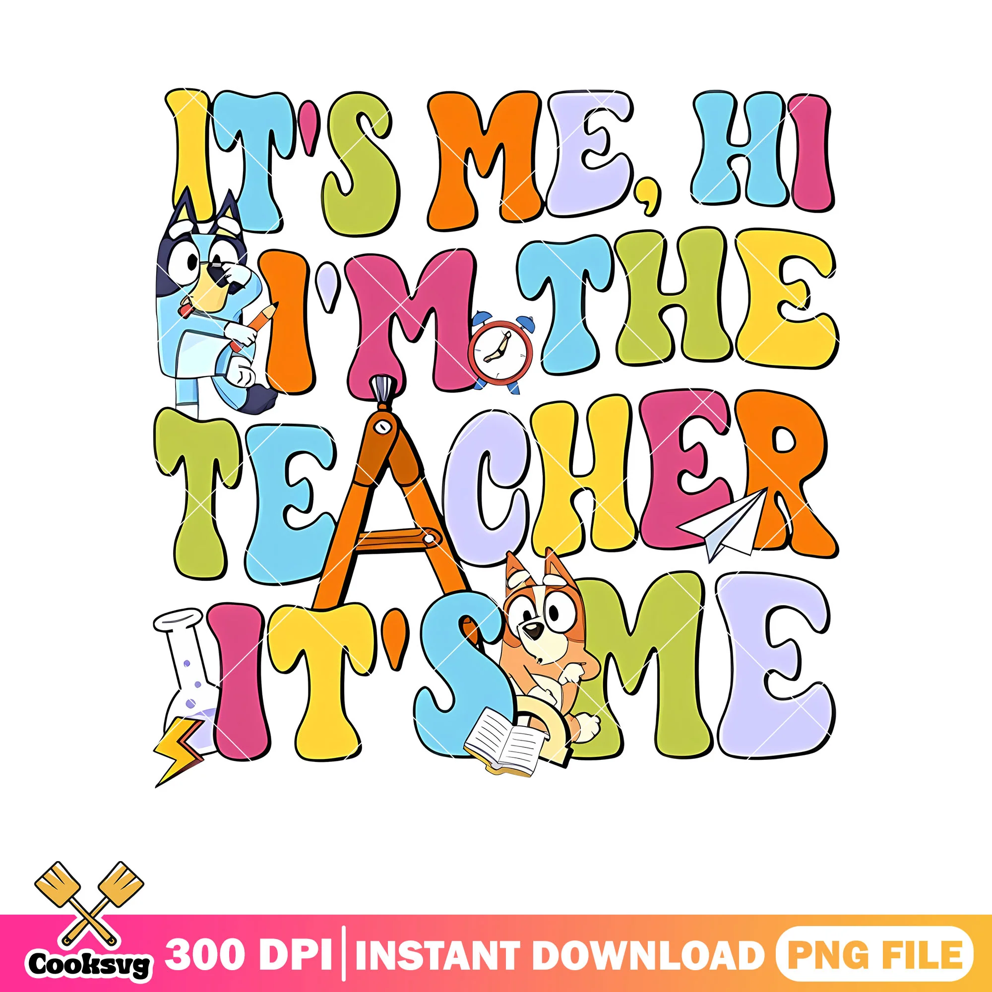Hi im the teacher its me png, bluey bingo png, bluey font png