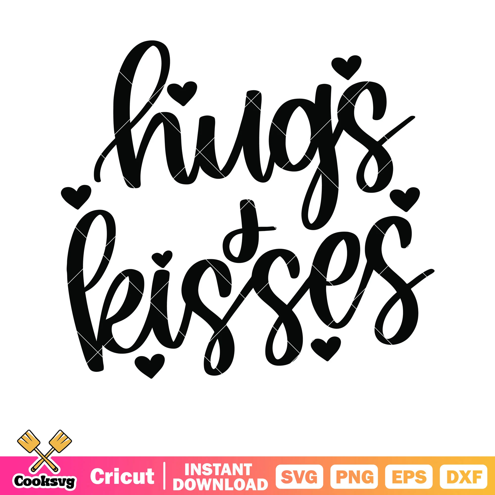 Hugs and kisses valentine svg, hugs and kisses svg, valentine text svg