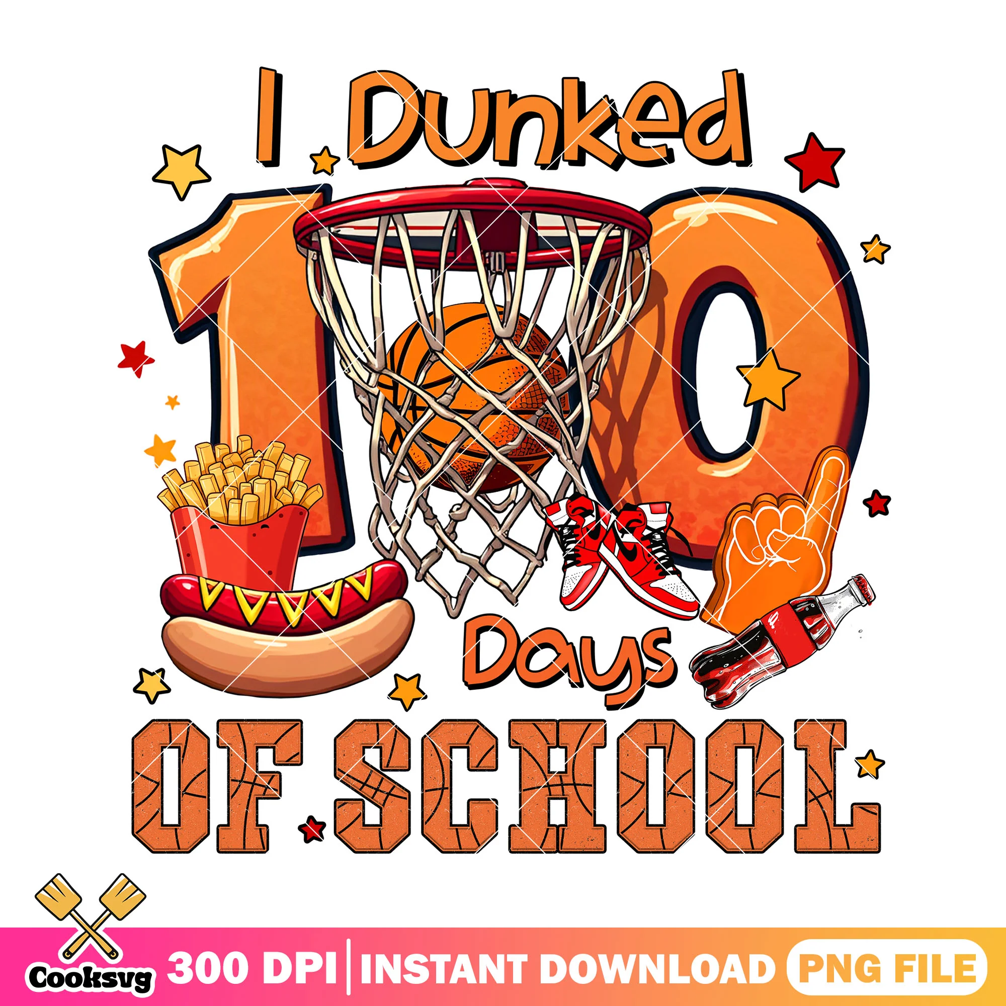 I dunked 100 days school png, going back to school png, basketball png