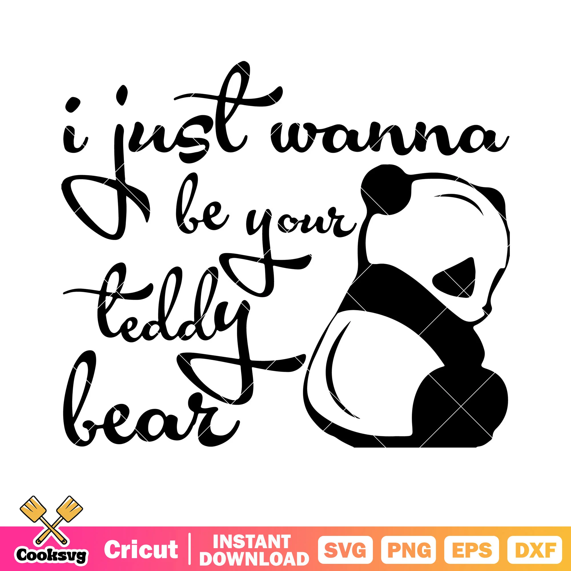 I just wanna be your teddy bear svg, little panda svg, cute animal svg