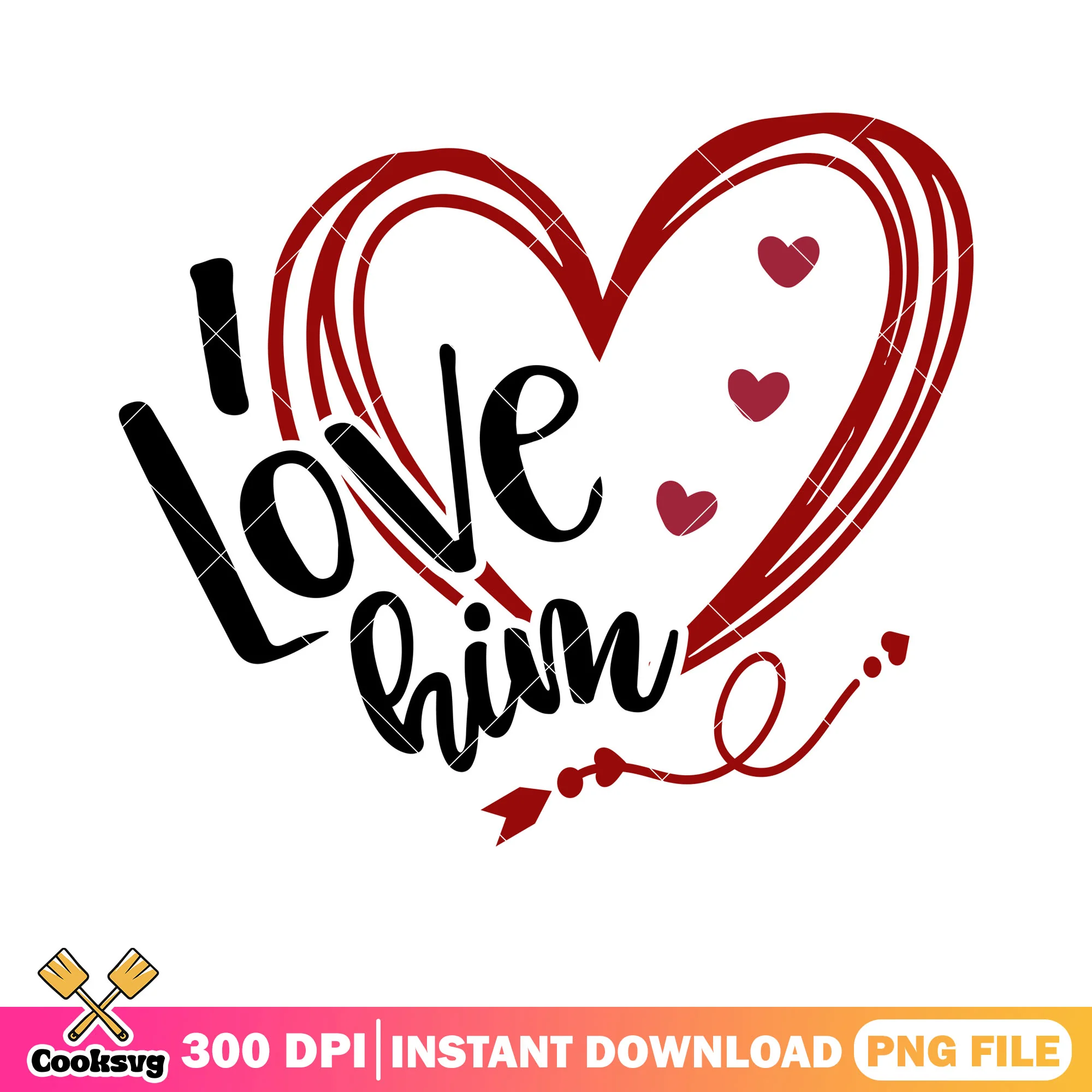 I love him Valentines SVG PNG-01