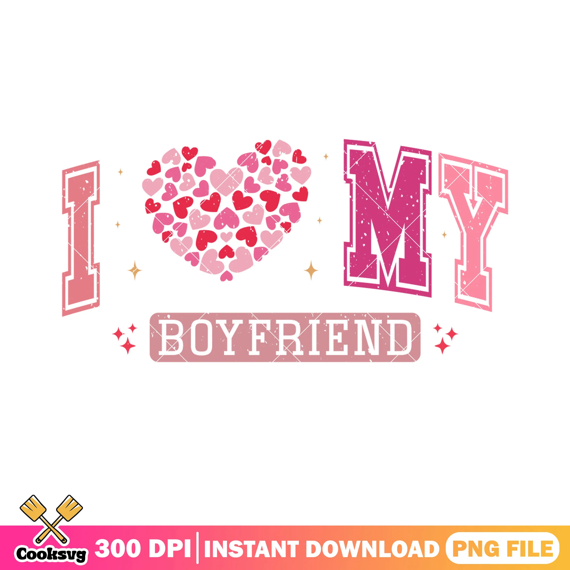 I love my boyfriend png, valentine vibes png, valentine love png