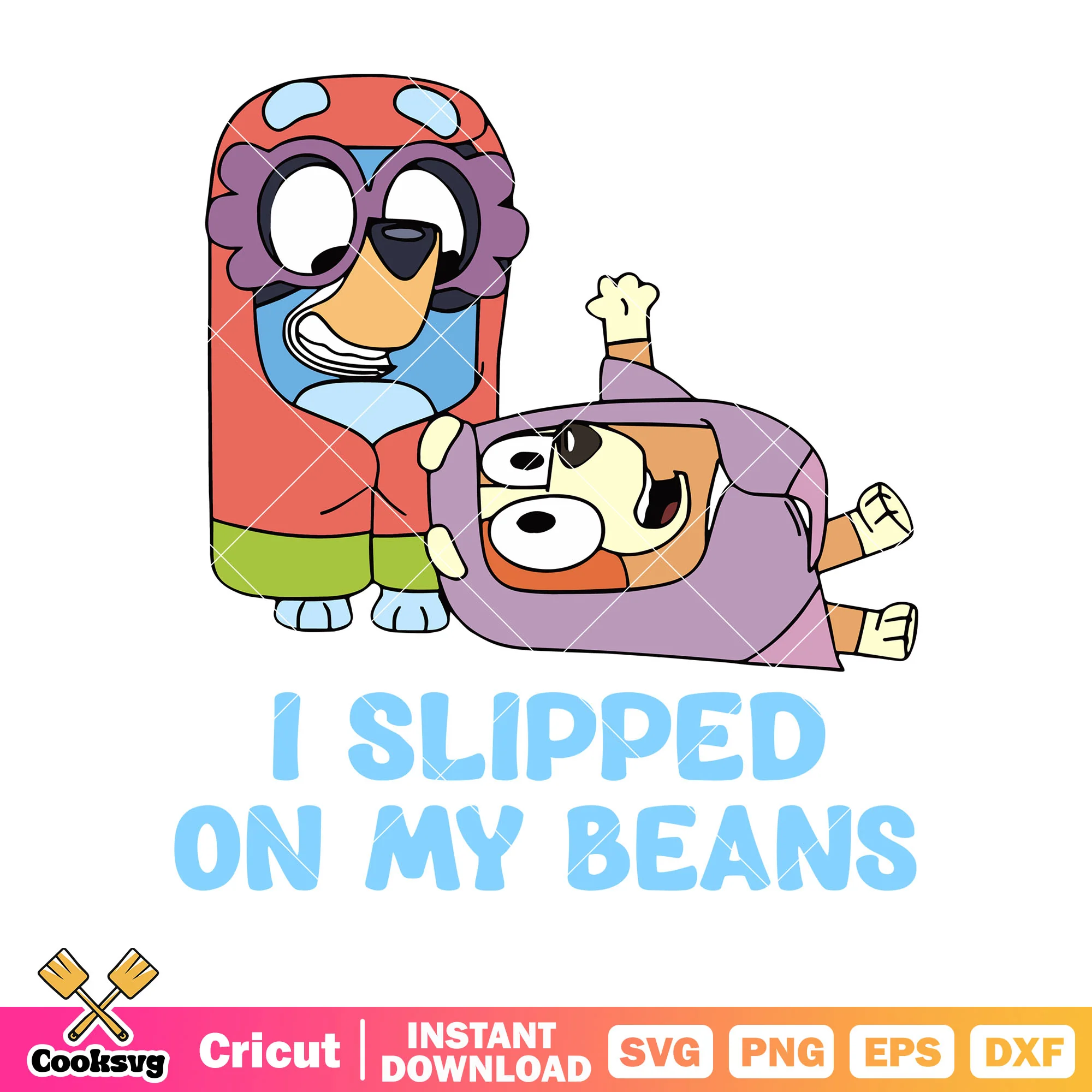 I slipped on my beans svg, bluey friends svg, bluey figures svg