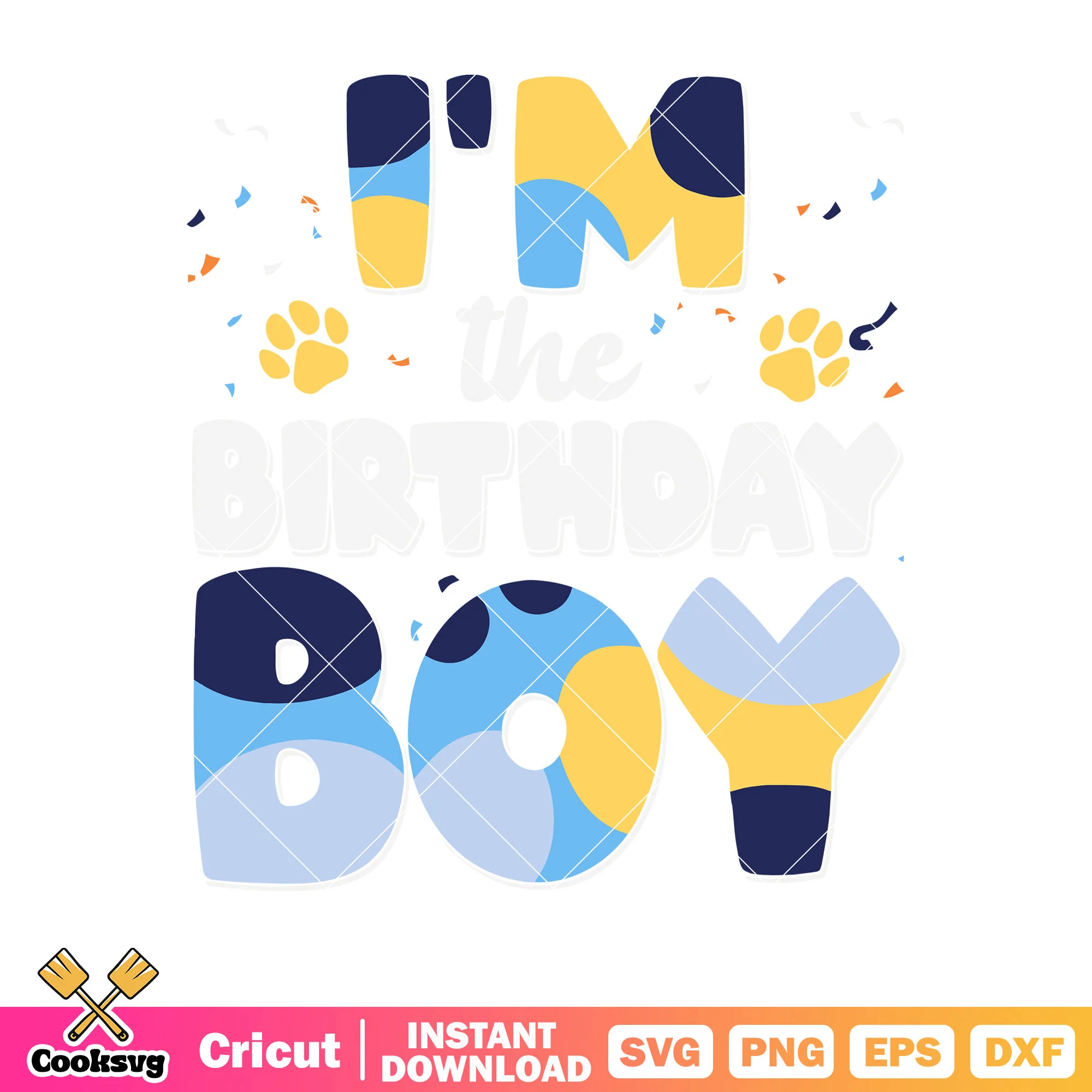 Im the birthday boy svg, bluey dog collar svg, bluey brithday svg