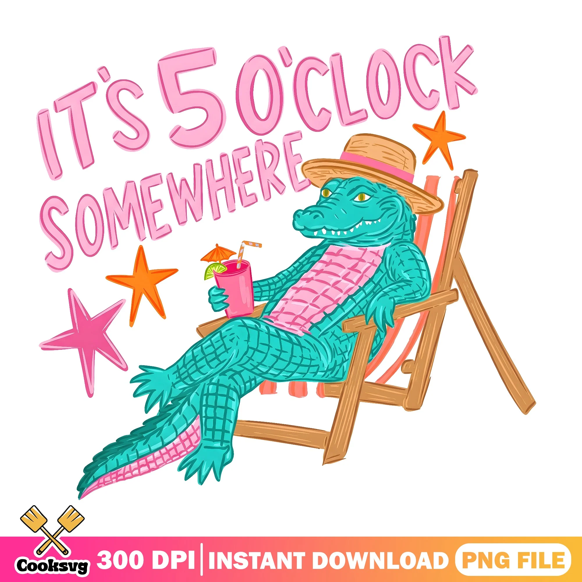 Its 5 Oclock Somewhere PNG, Funny Alligator Summer PNG, Beach Vibes PNG