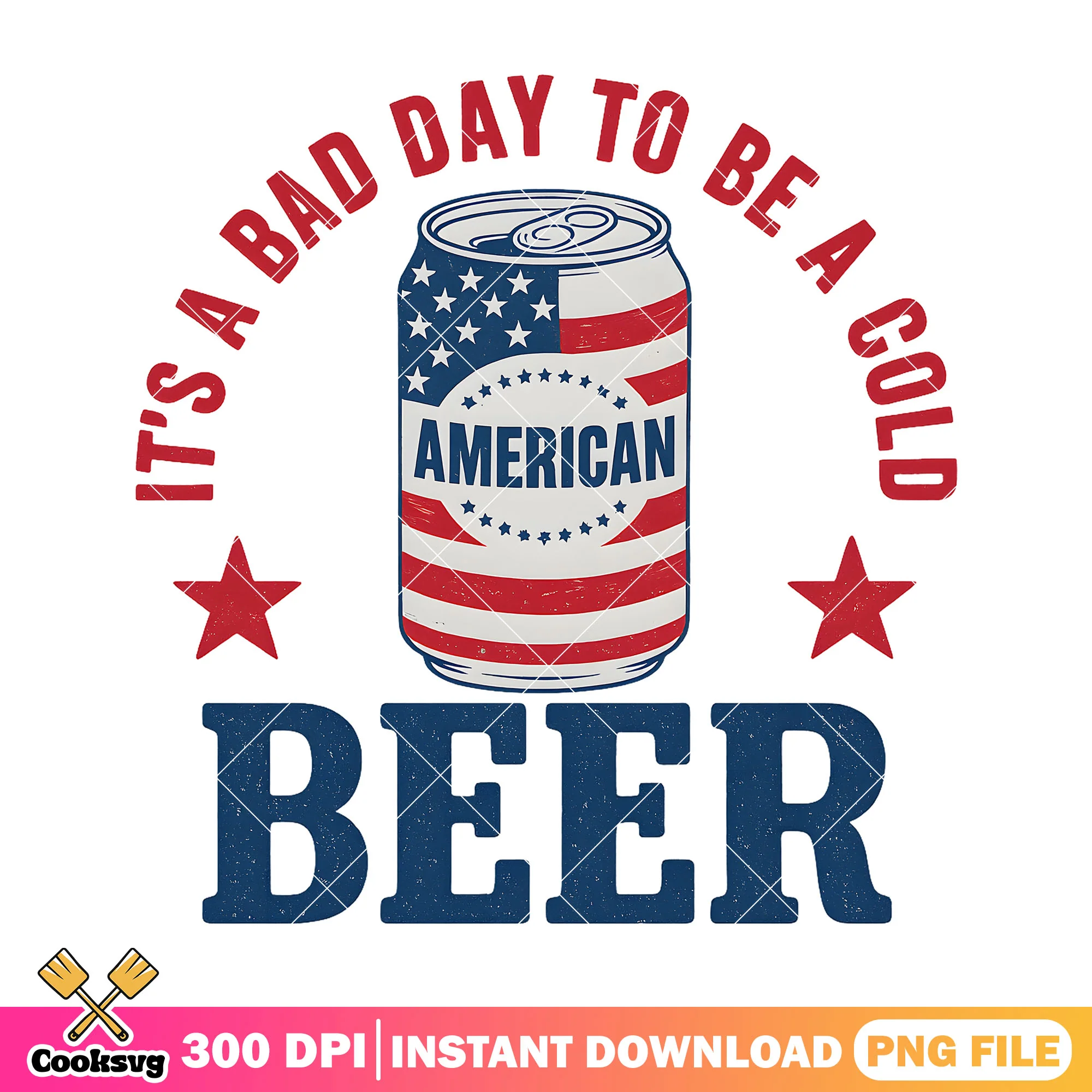 Its a bad day to be a cold beer png, beer quote png, beer america png