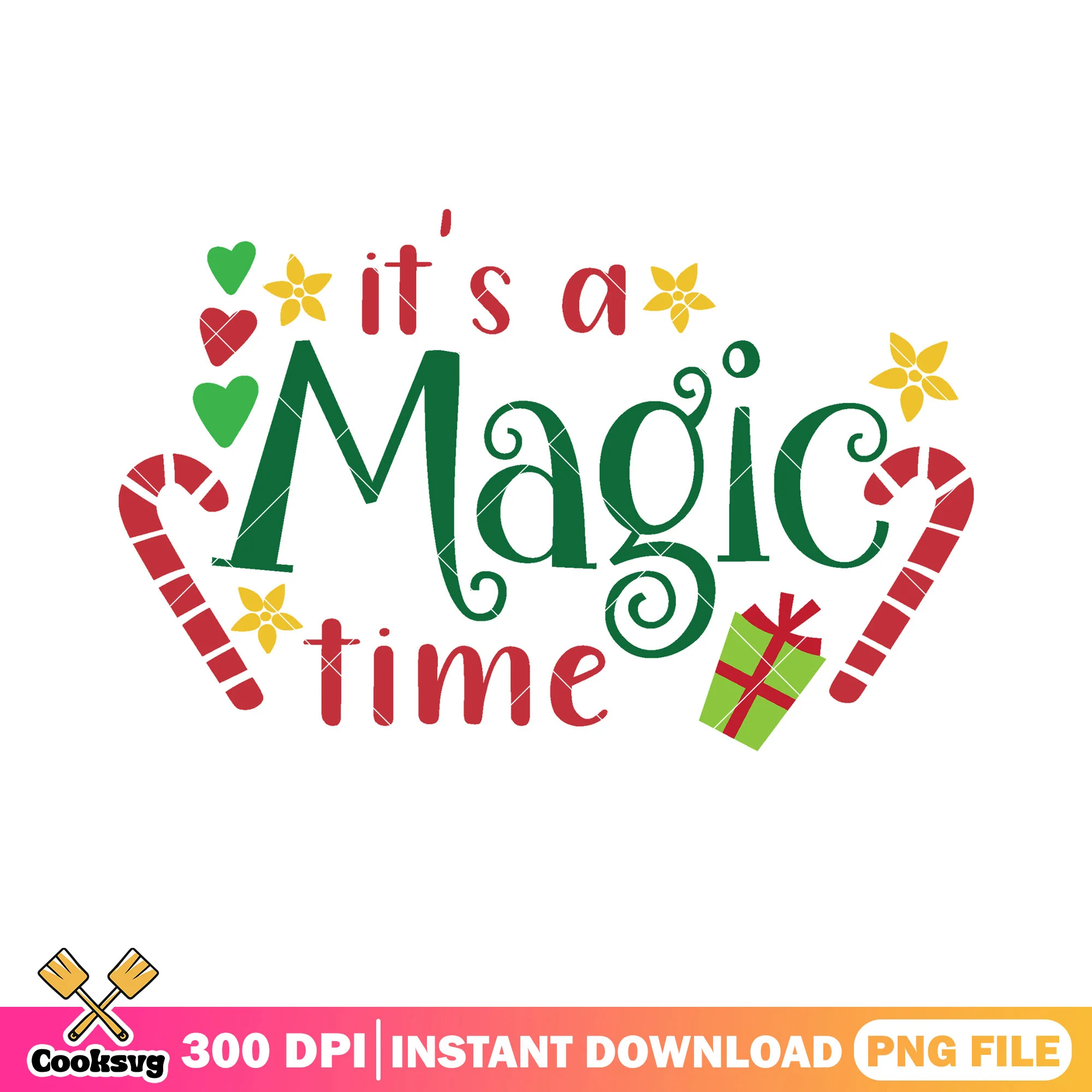 Its a magic time png, christmas vibes png, christmas gifts png