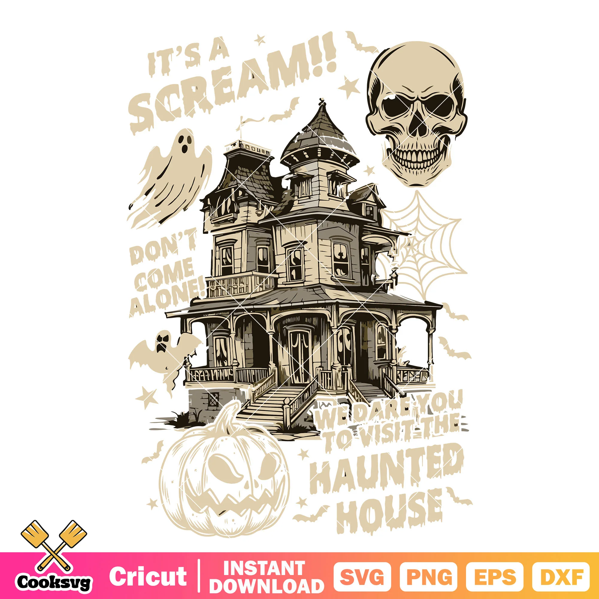 Its a scream house halloween svg, haunted houses near me svg