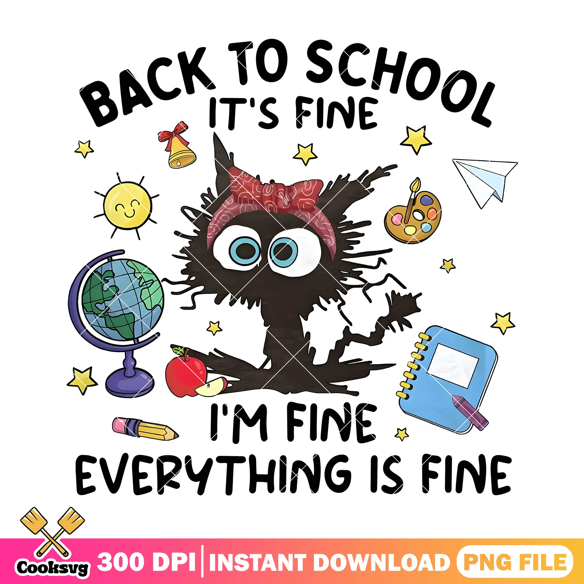 It's fine i'm fine png, everything fine png, going back to school png