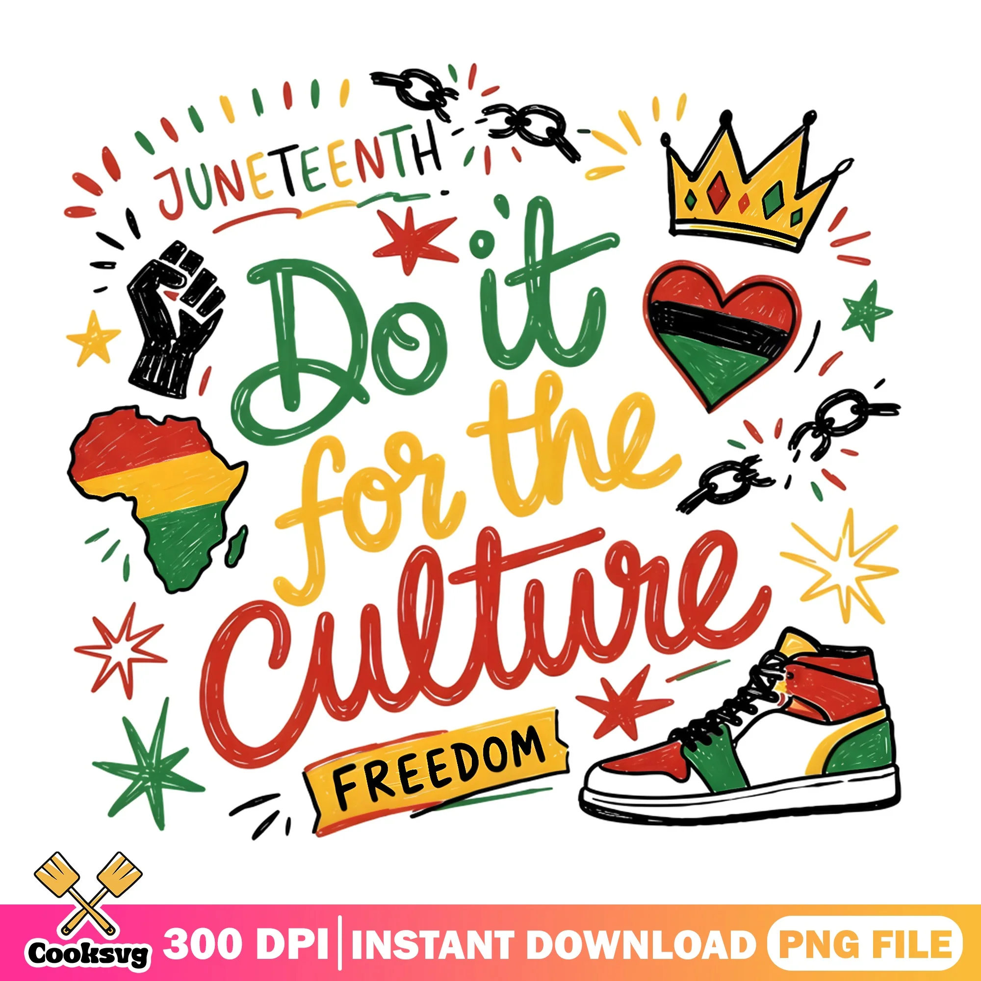Juneteenth Do It For The Culture PNG, Black History PNG, Freedom PNG