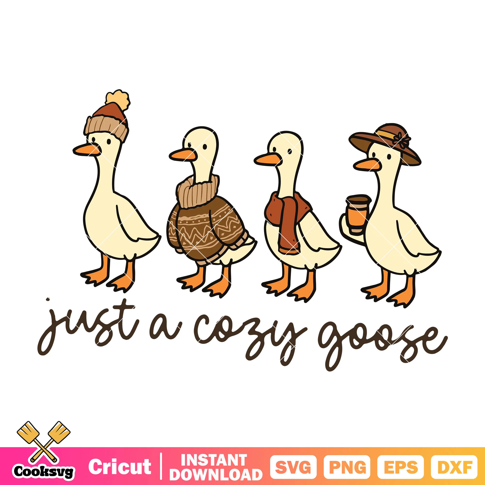 Just a cozy goose svg, fall goose svg, silly goose svg
