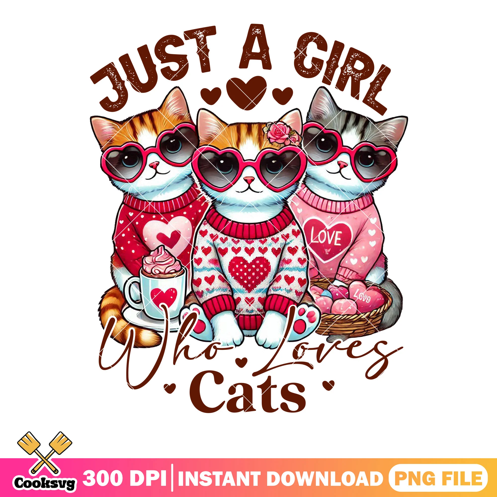 Just a Girl Who Loves Cats Valentine png, valentine day png, cute cat png