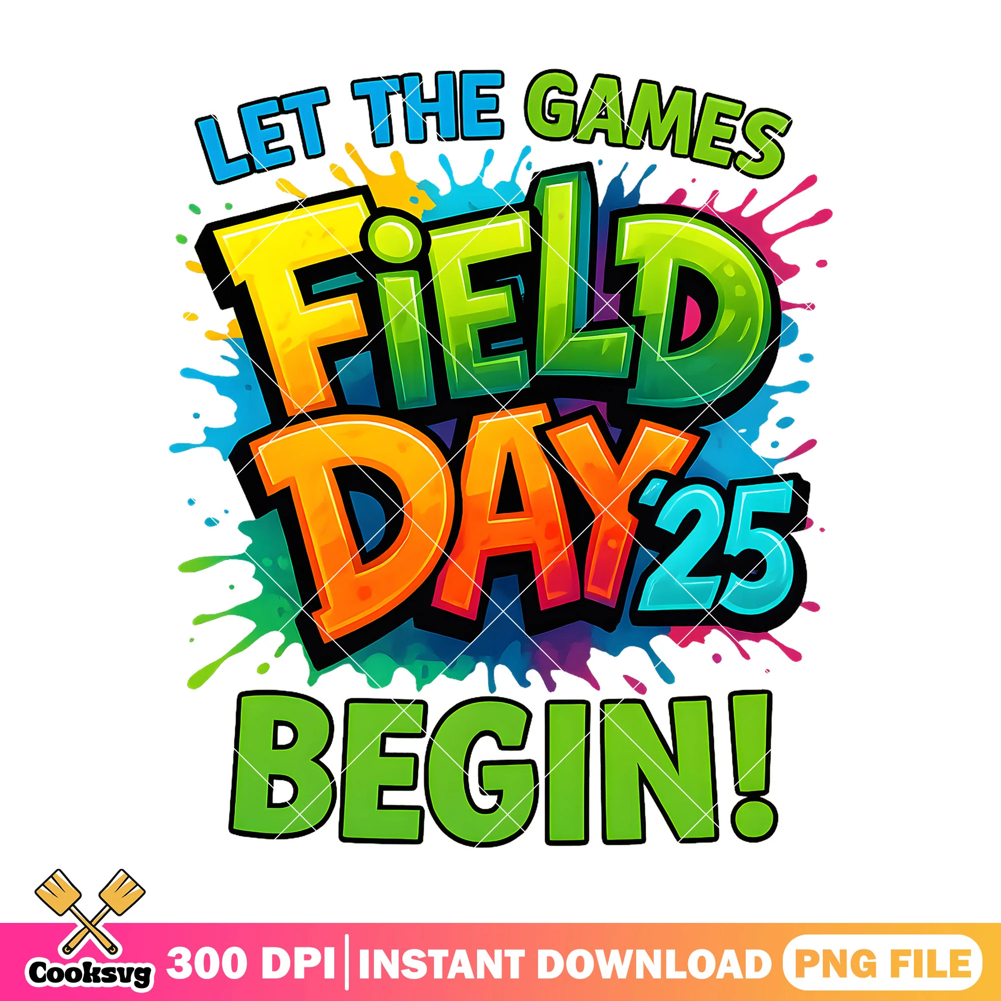 Let the game begin field day design png, field day 2025 png, love field day png