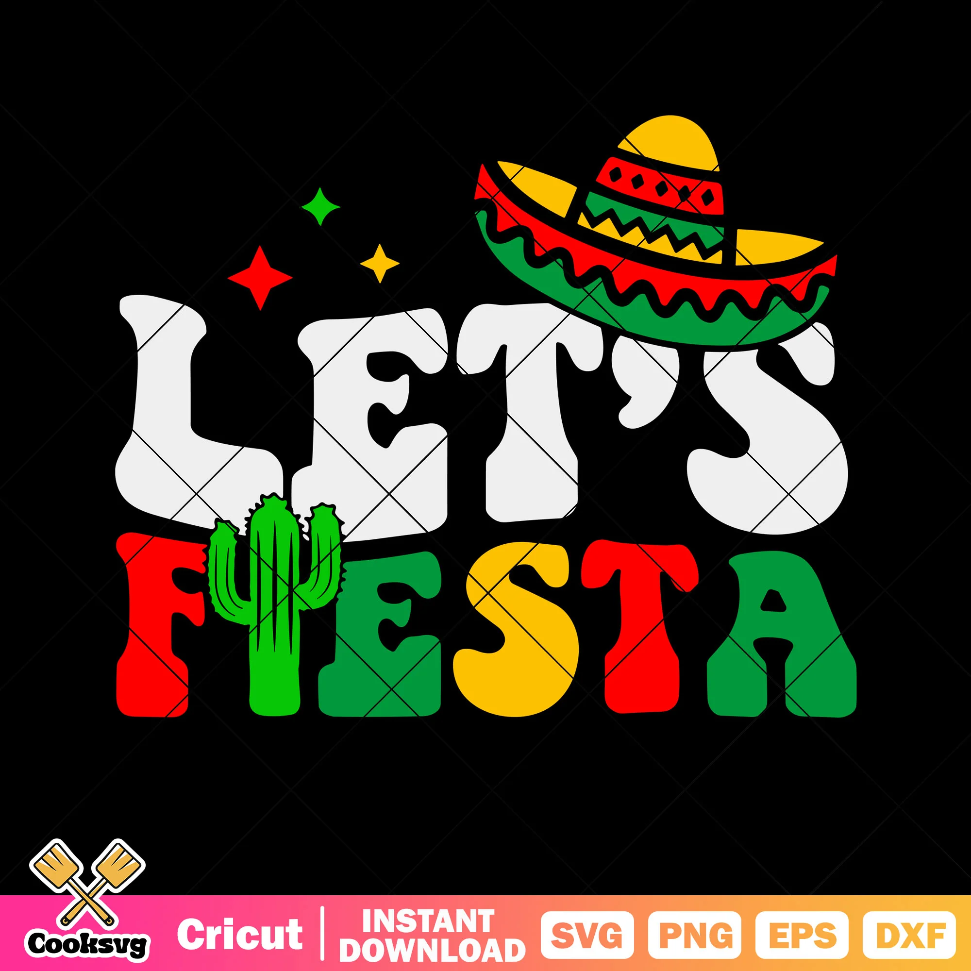Lets fiesata cactus svg, sombera hat svg, starry night svg