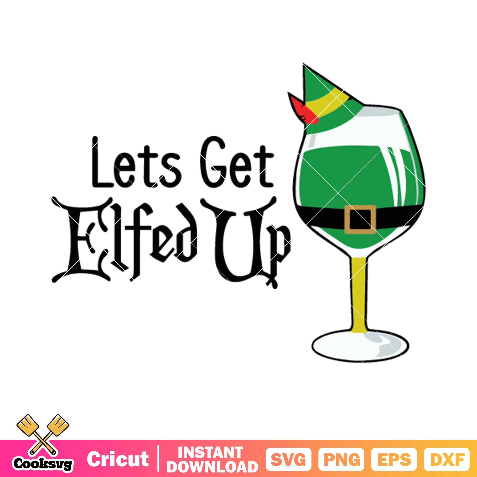 Lets get elfed up svg, green cocktails svg, Garden Gnome svg